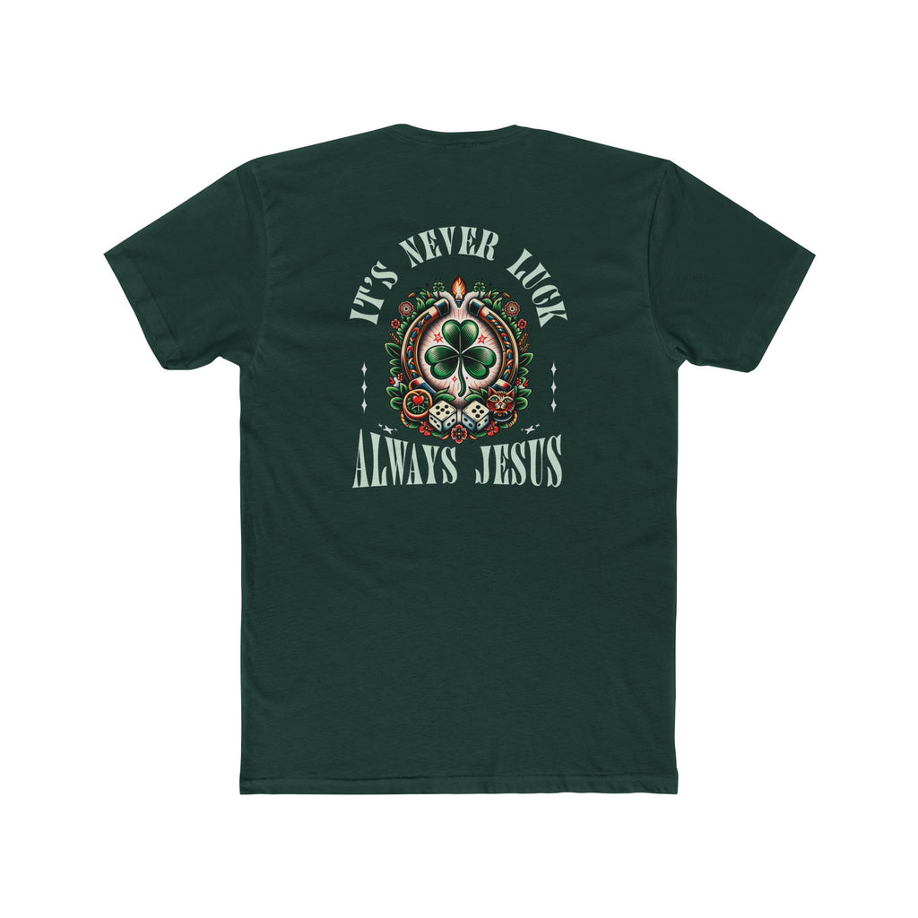 Never Luck Tee