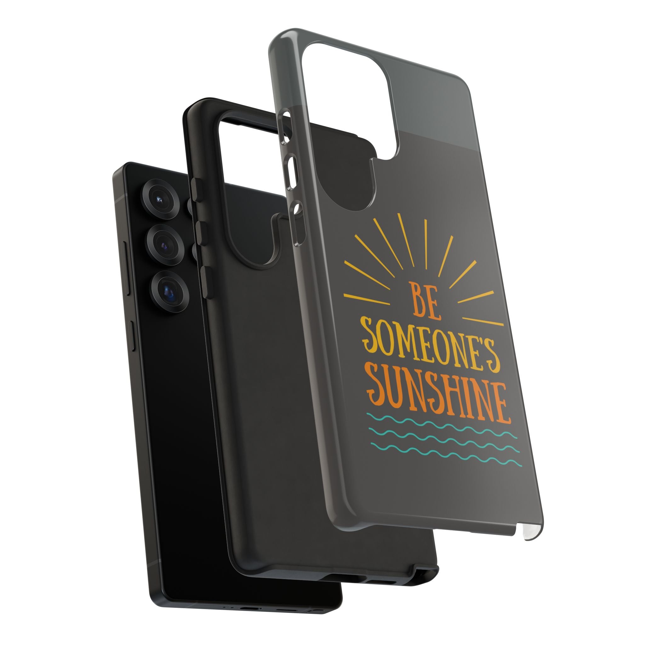 Phone Case - "Be Someone's Sunshine" Protective (iPhone and Samsung)