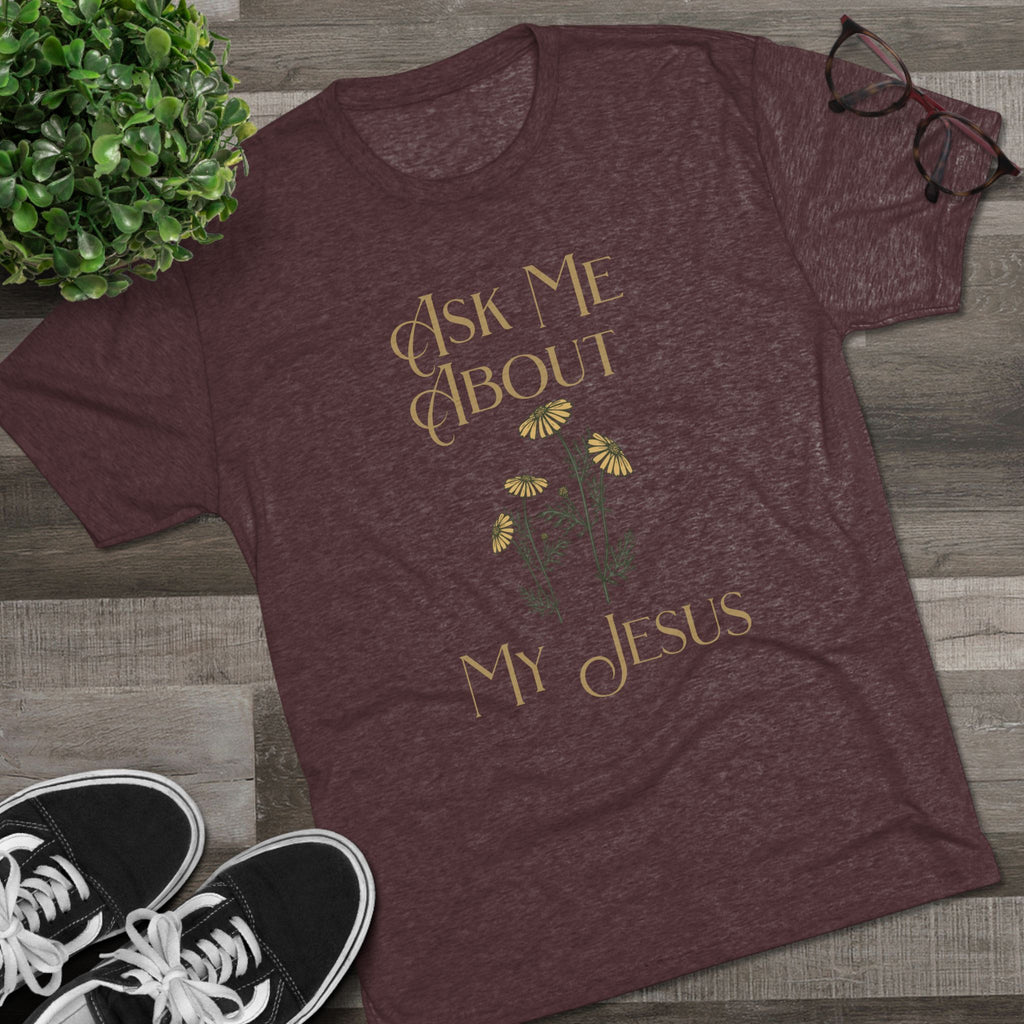 Ask Me About My Jesus T-Shirt — Floral Faith Graphic Tee