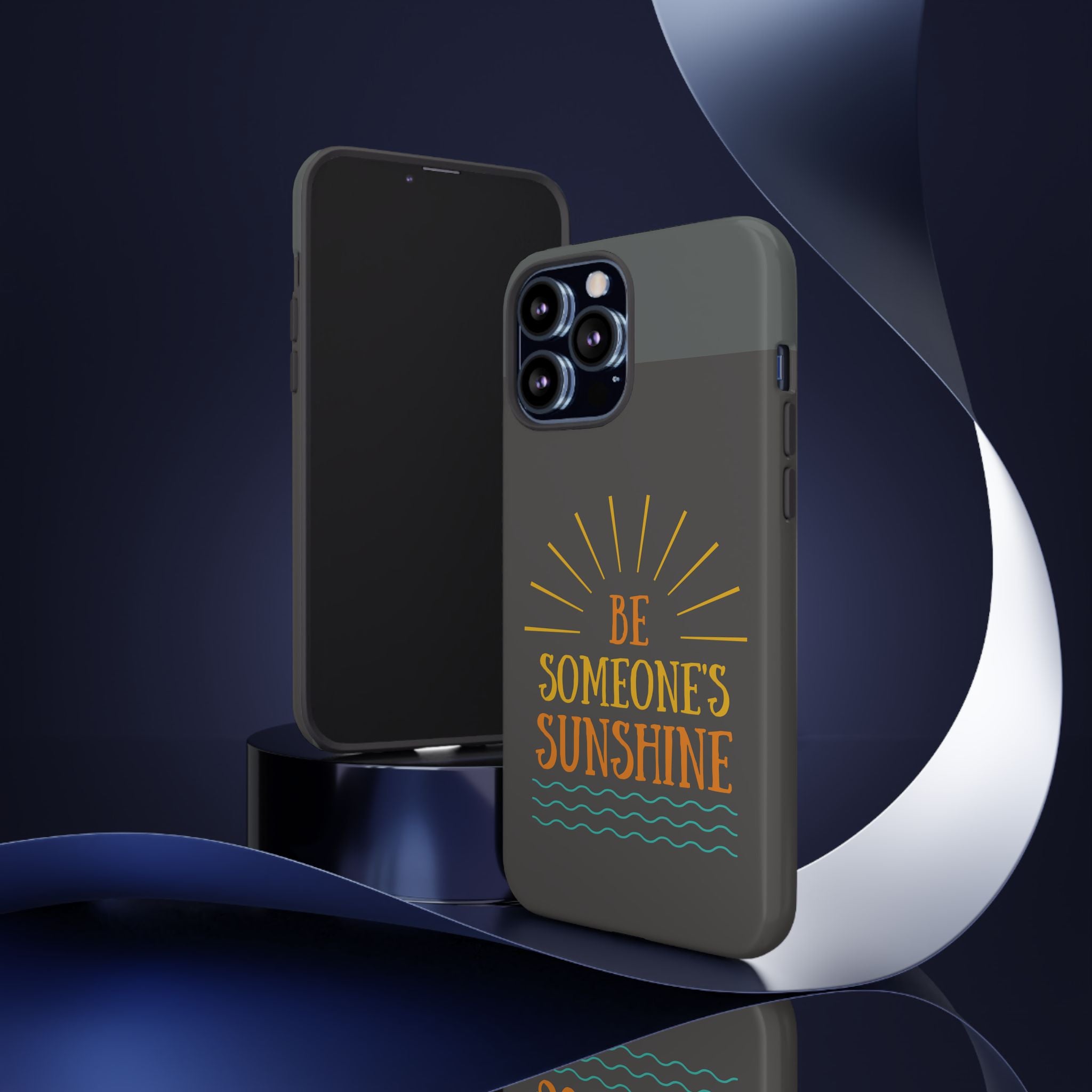 Phone Case - "Be Someone's Sunshine" Protective (iPhone and Samsung)