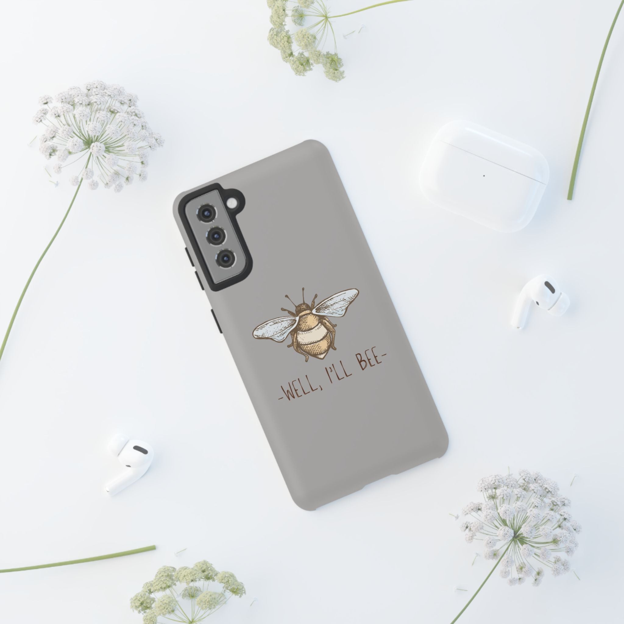 Well, I’ll Bee Phone Case — Protective Phone Cover