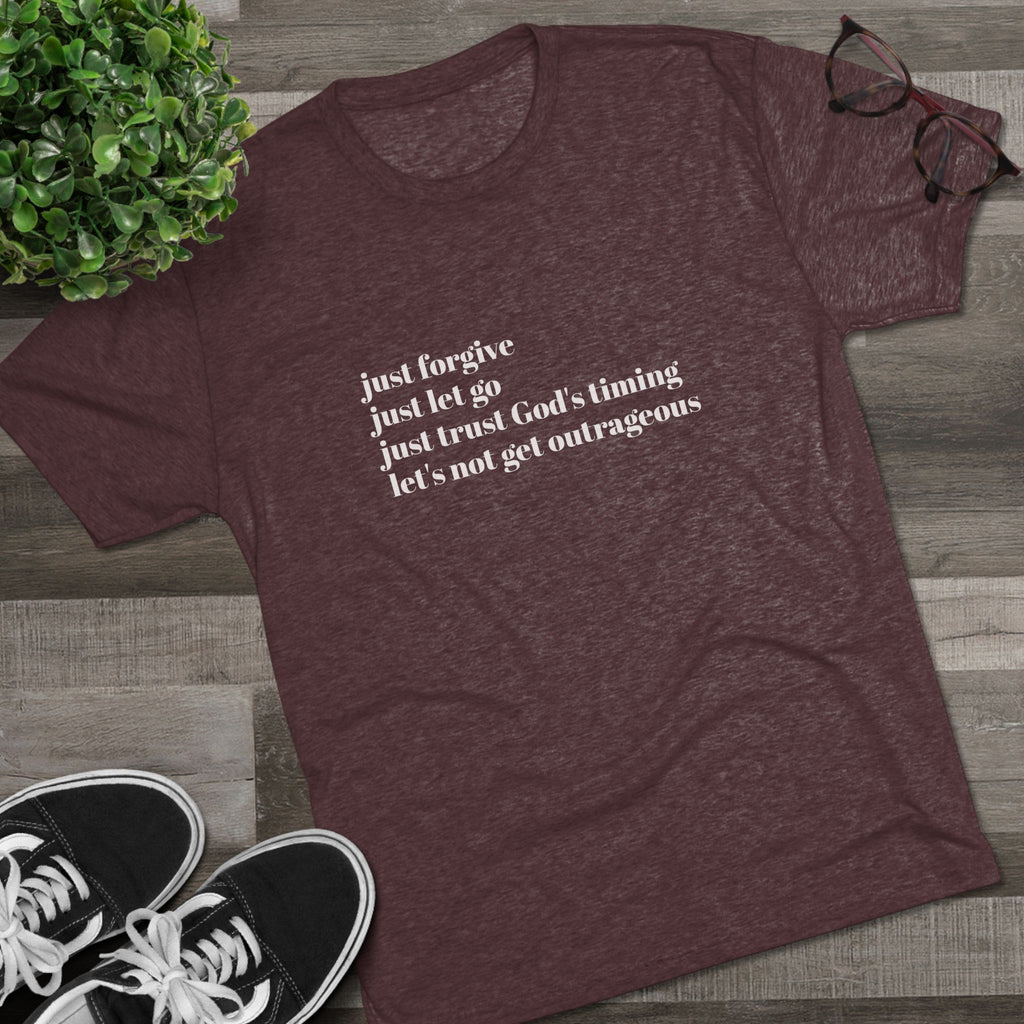 Let's not get outrageous-vintage tee