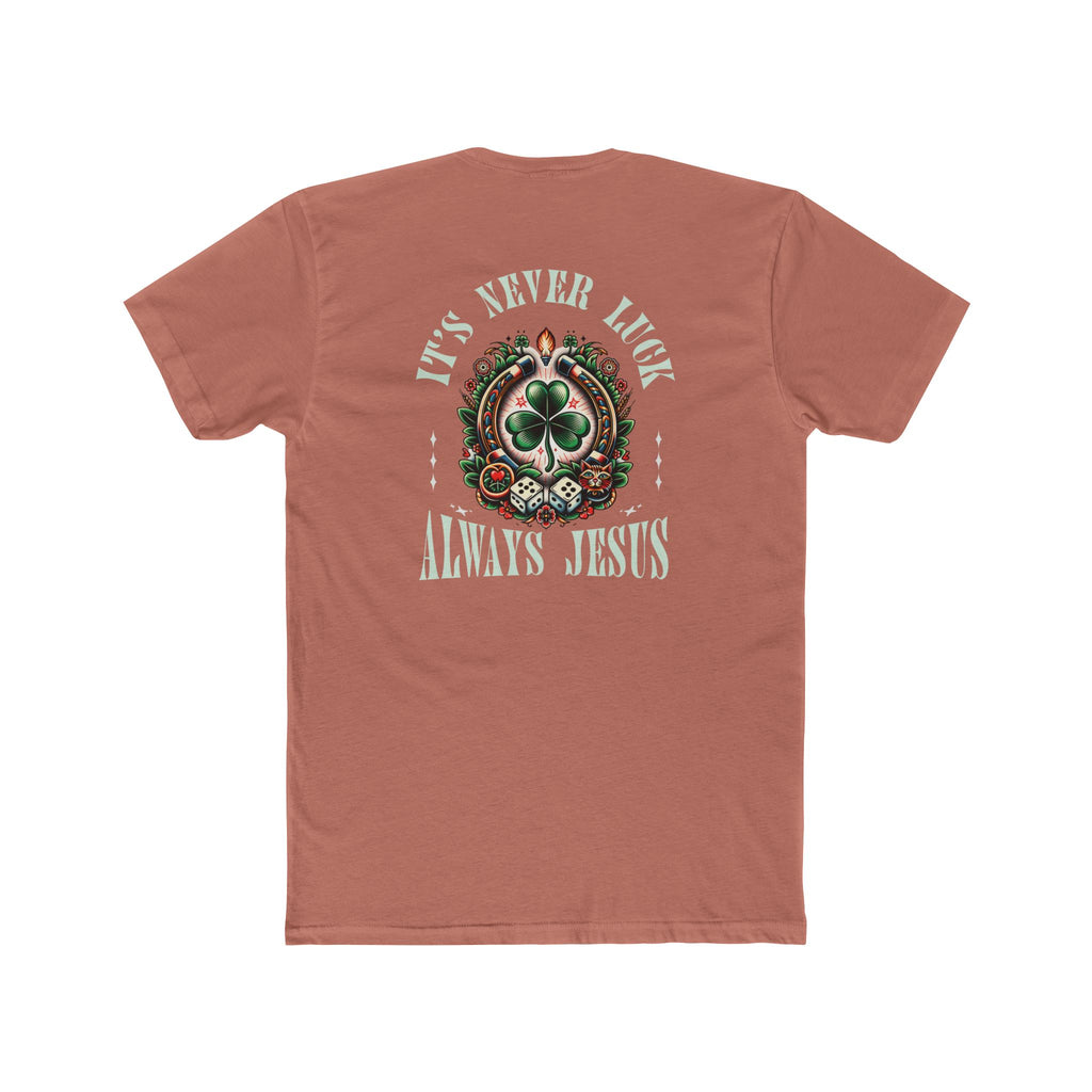 Never Luck Tee