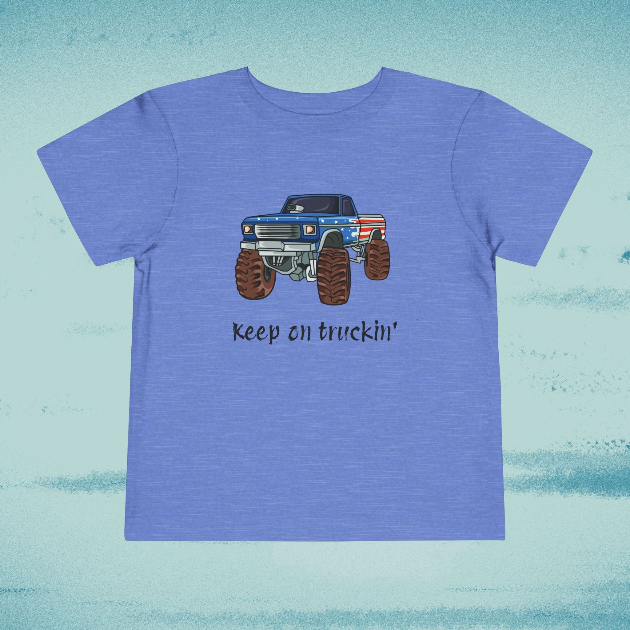 "Keep on Truckin'" Toddler Monster Truck Shirt