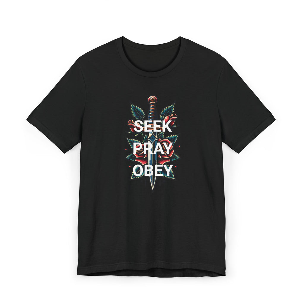 Seek Pray Obey Tee