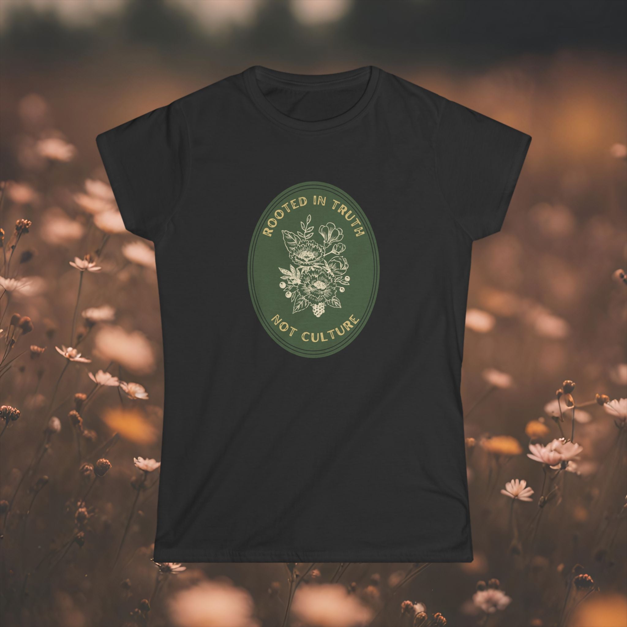 T-Shirt — "Rooted in Truth Not Culture" Floral Graphic Tee