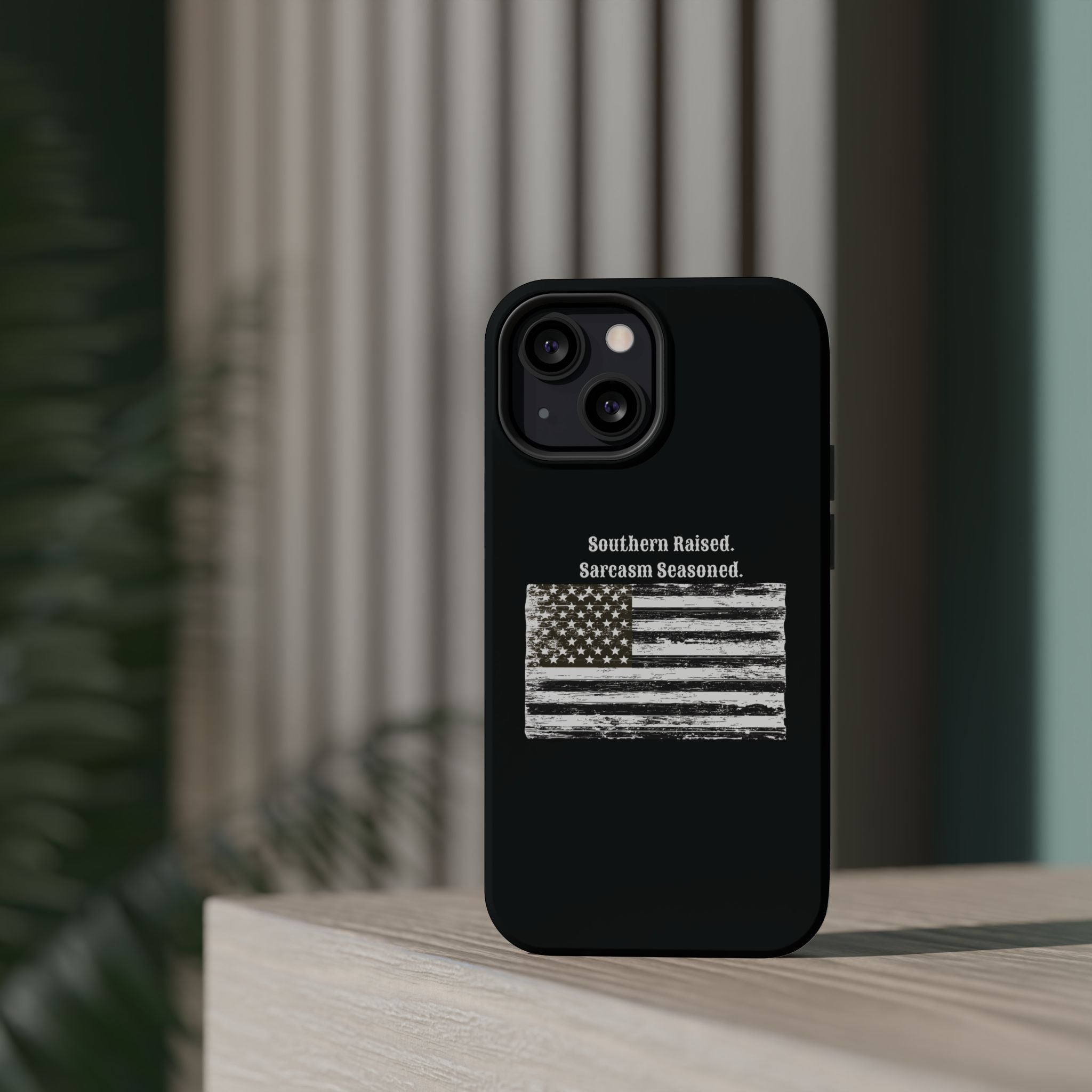 iPhone Case - "Southern Raised. Sarcasm Seasoned." Distressed Flag Magnetic Impact-Resistant Case