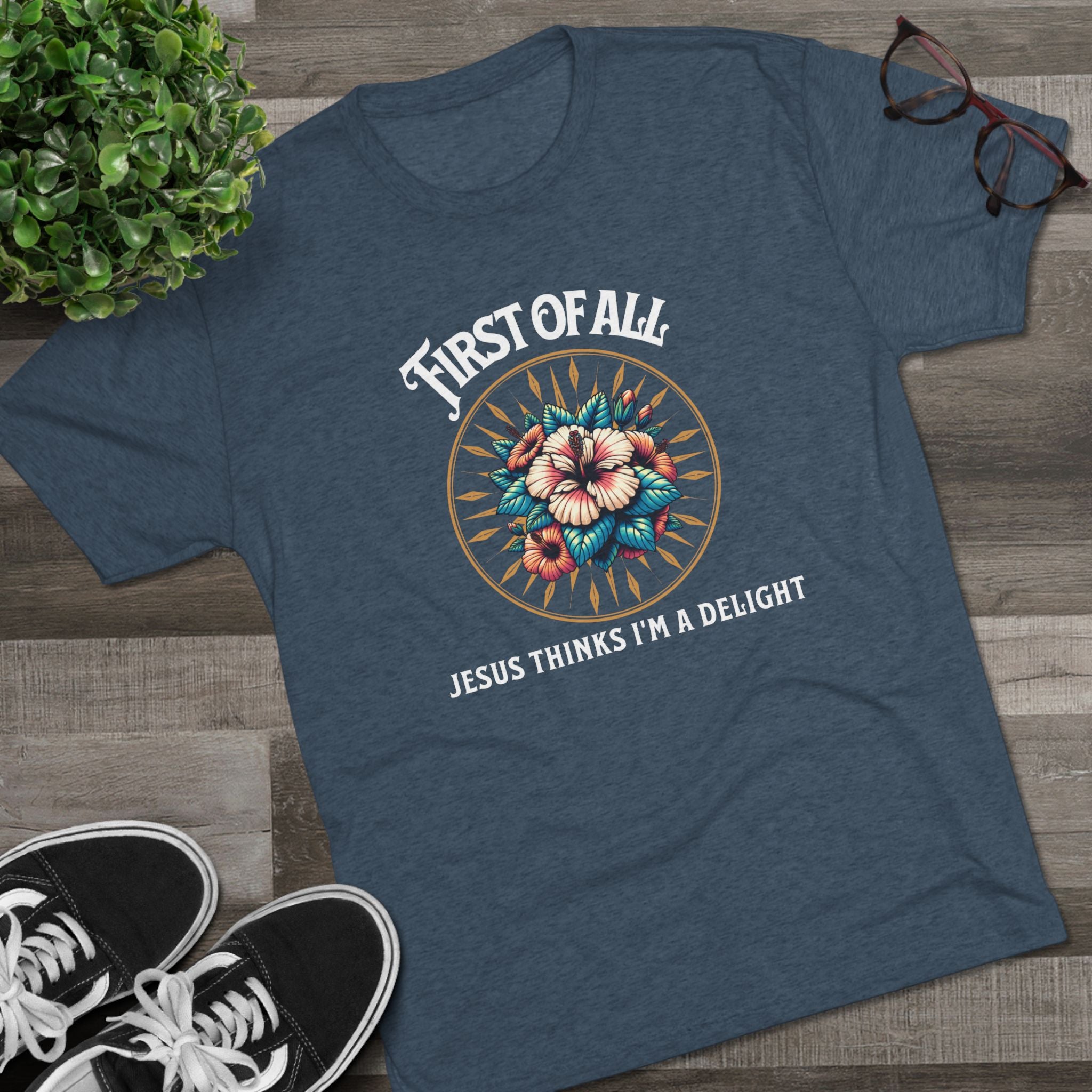 Jesus Thinks I'm a Delight Tee