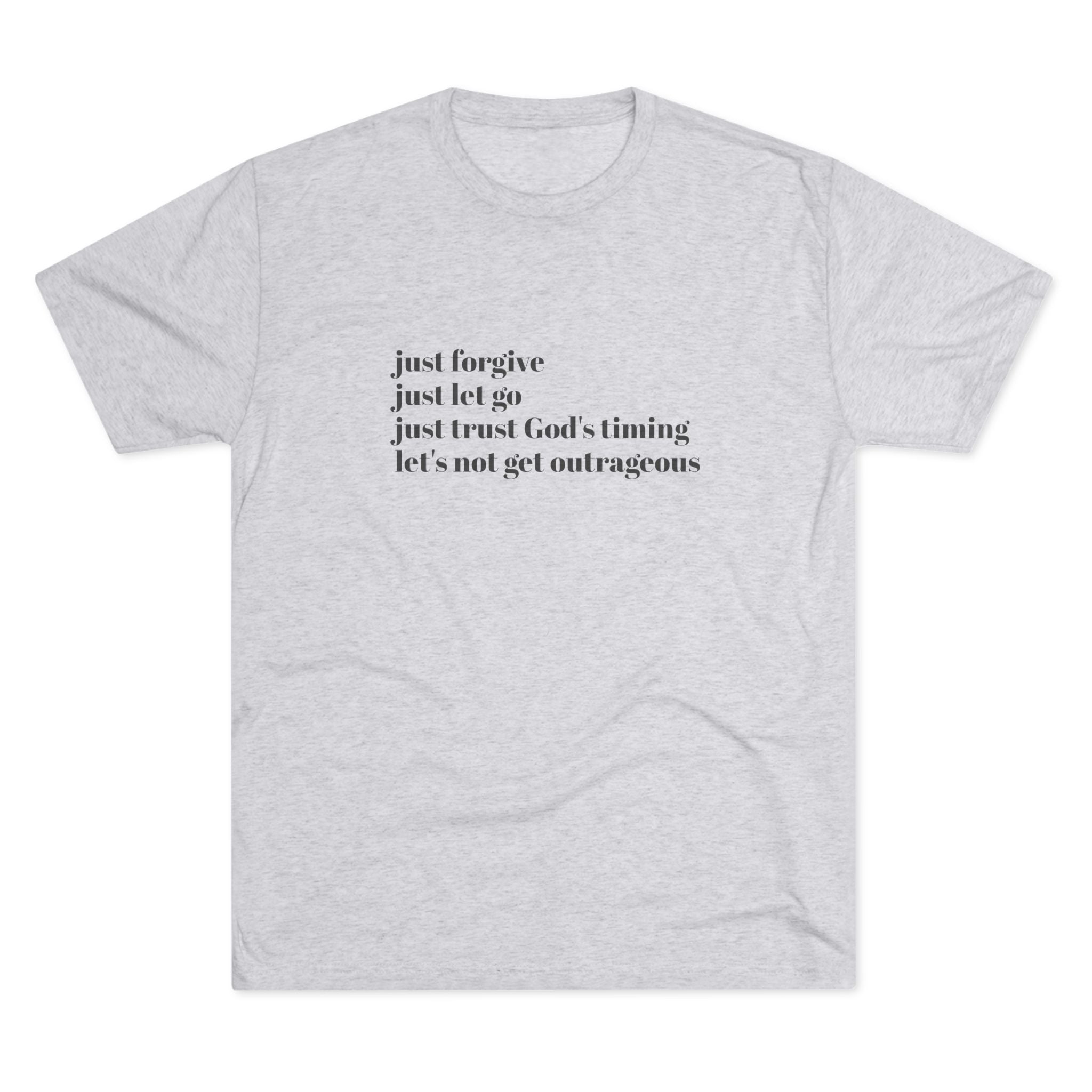 Let's not get outrageous-vintage tee