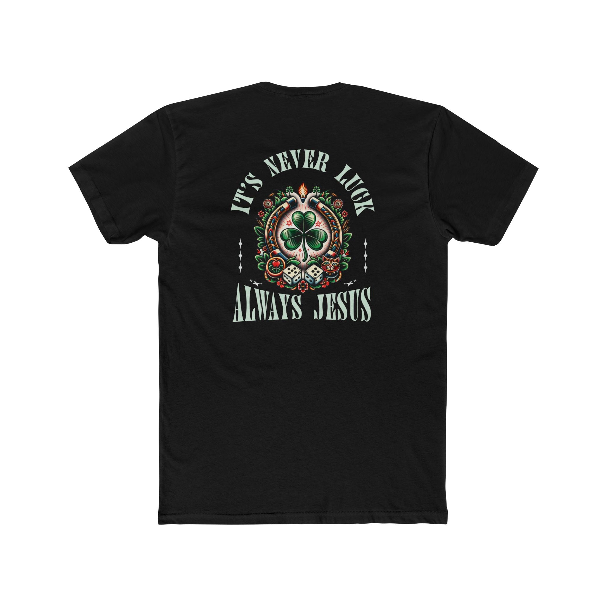 Never Luck Tee