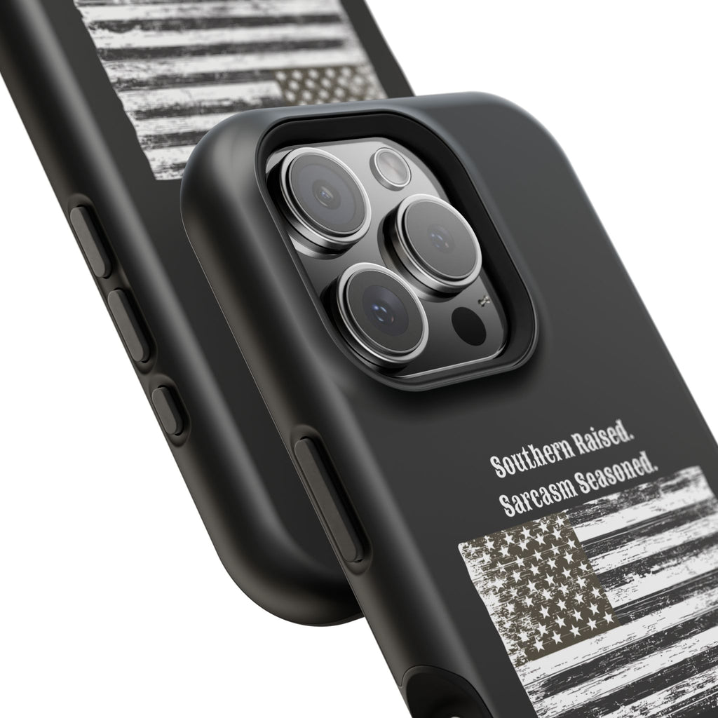 iPhone Case - "Southern Raised. Sarcasm Seasoned." Distressed Flag Magnetic Impact-Resistant Case