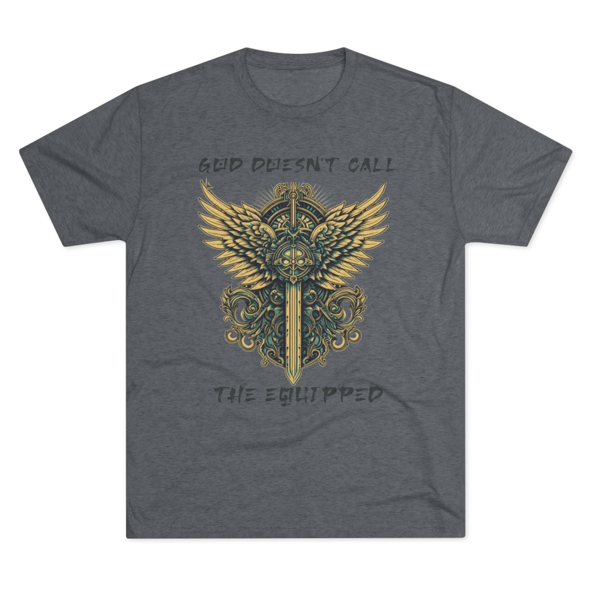 God Doesn’t Call the Equipped Tee