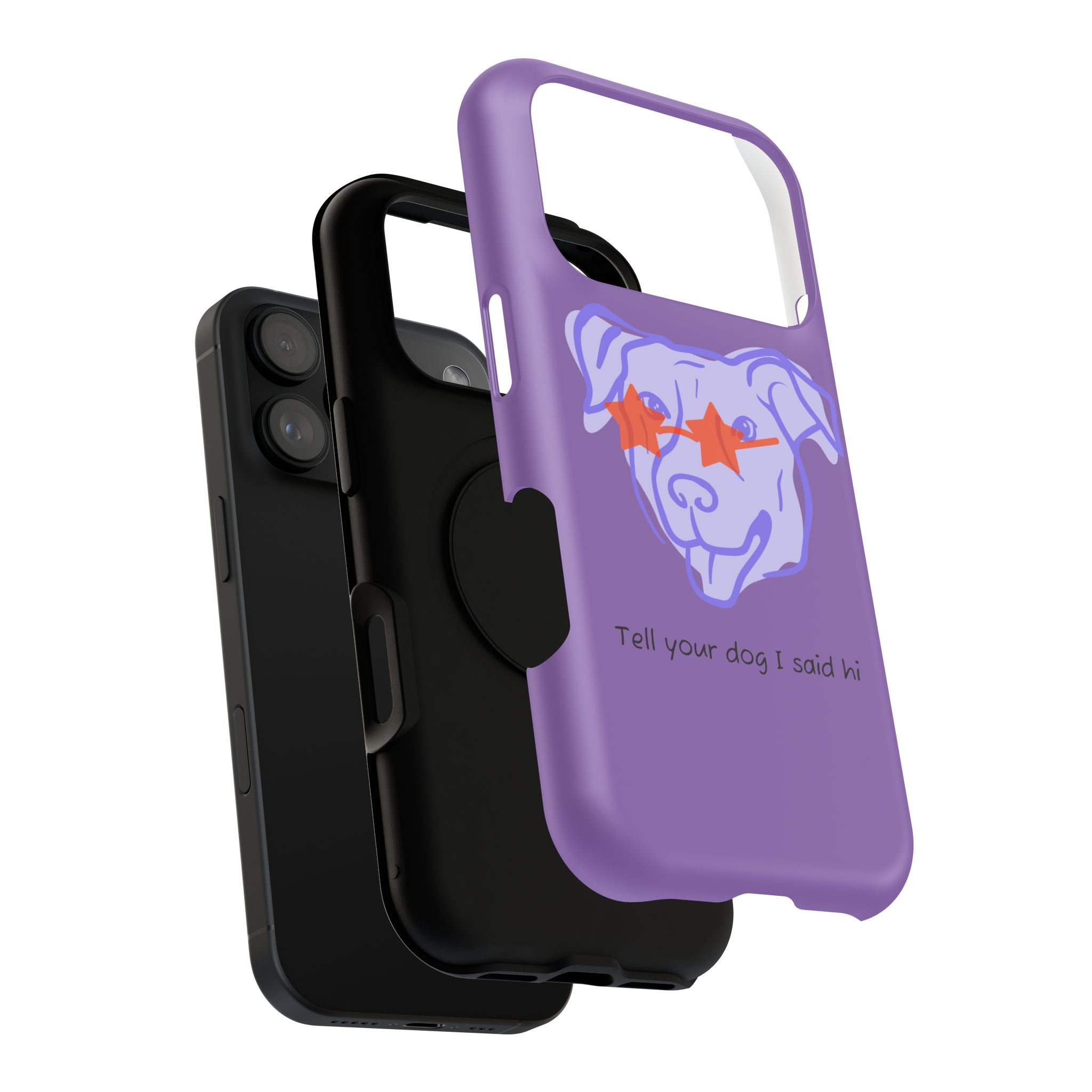 Impact Resistant Case — Purple Dog “Tell your dog I said hi”