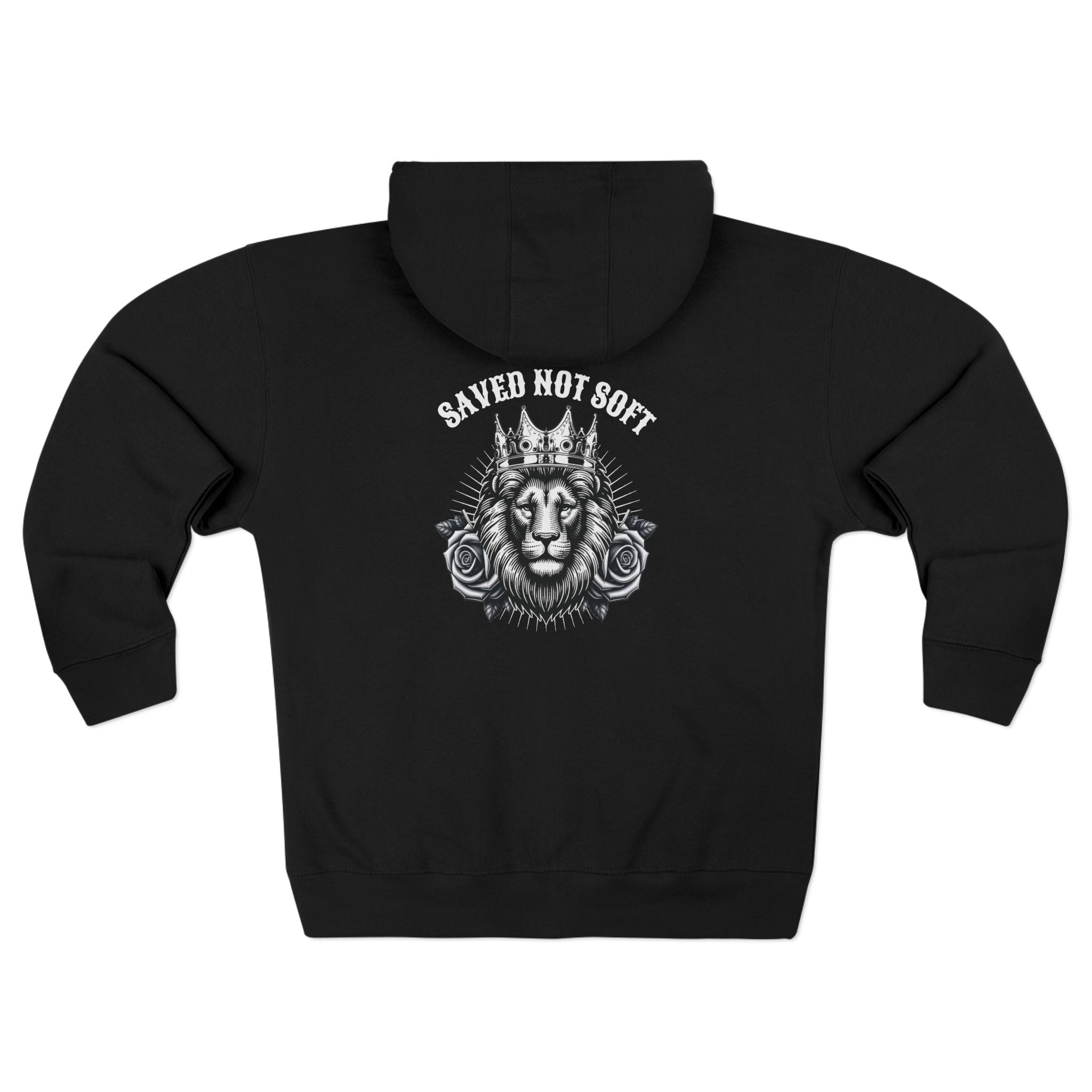 Lion Crown Zip Hoodie — "Saved Not Soft" Back Graphic Christian Streetwear