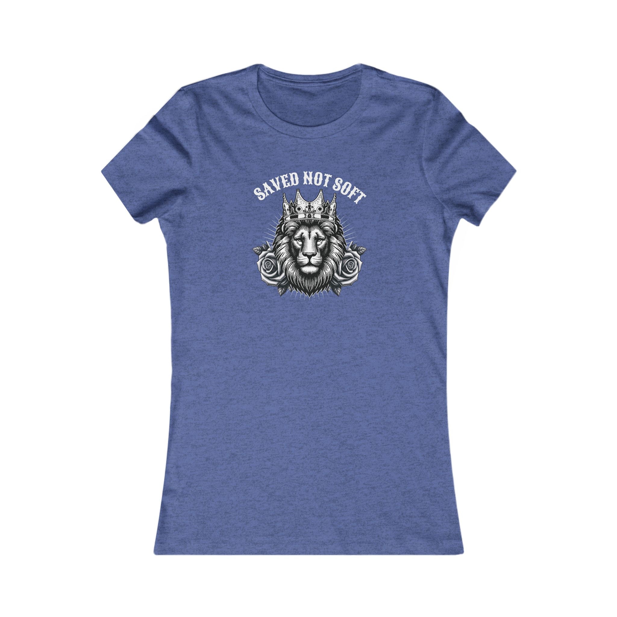 Women's Saved Not Soft Tee