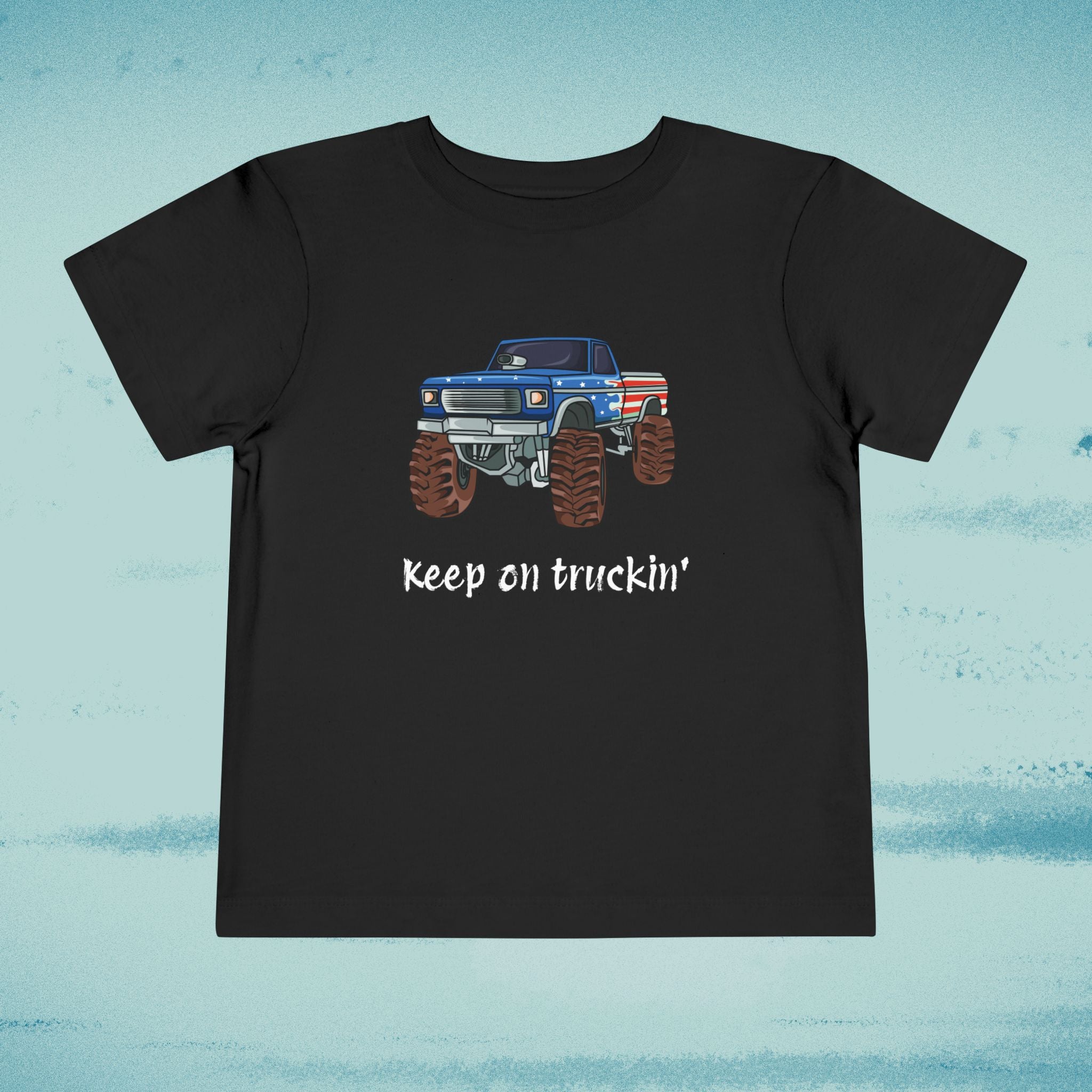 "Keep on Truckin'" Toddler Monster Truck Shirt