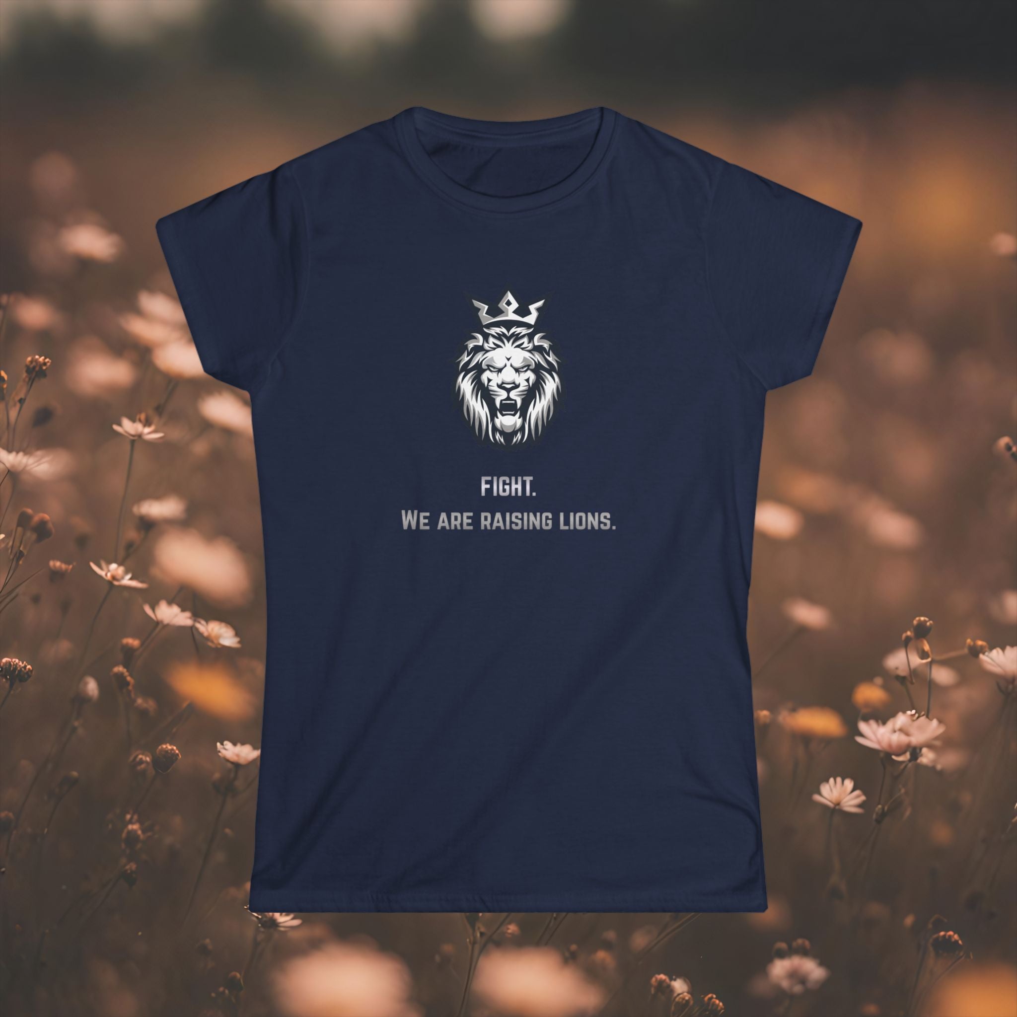 Women's Tee — 'We Are Raising Lions.'