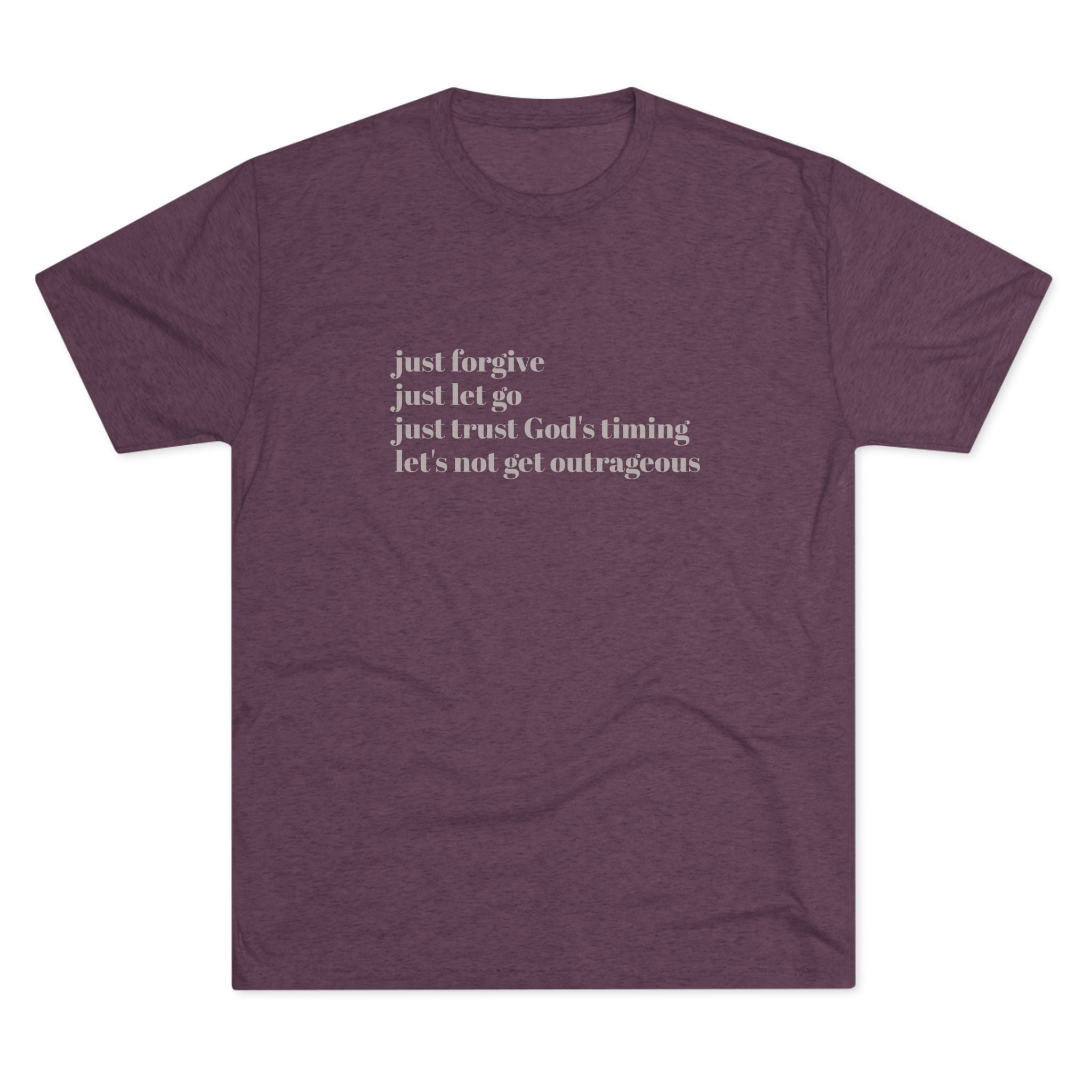 Let's not get outrageous-vintage tee