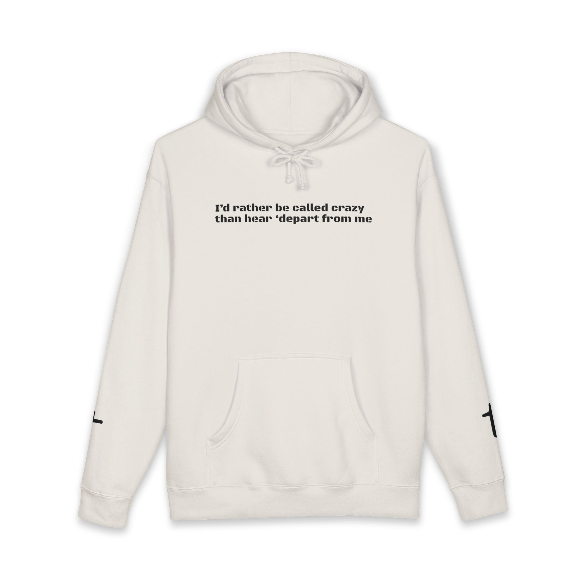 Rather be Crazy Hoodie