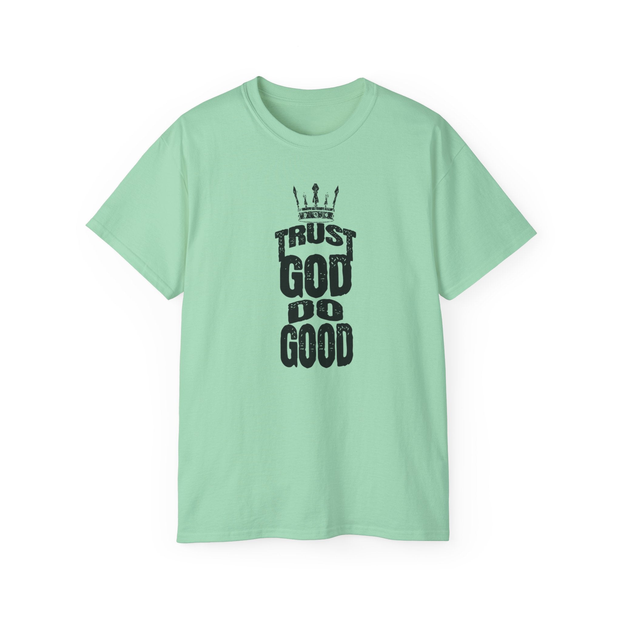 Trust God Do Good Christian Tee
