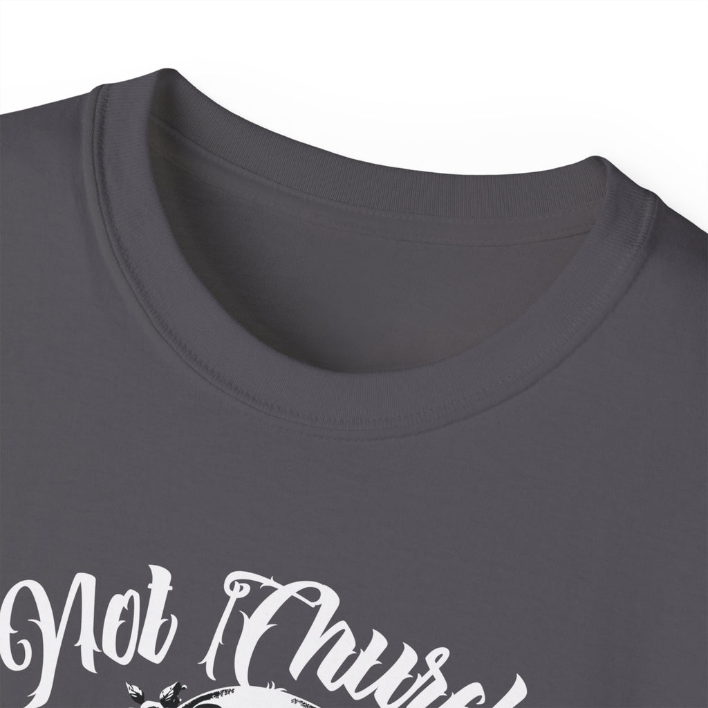 Not Church Perfect Skull Tee