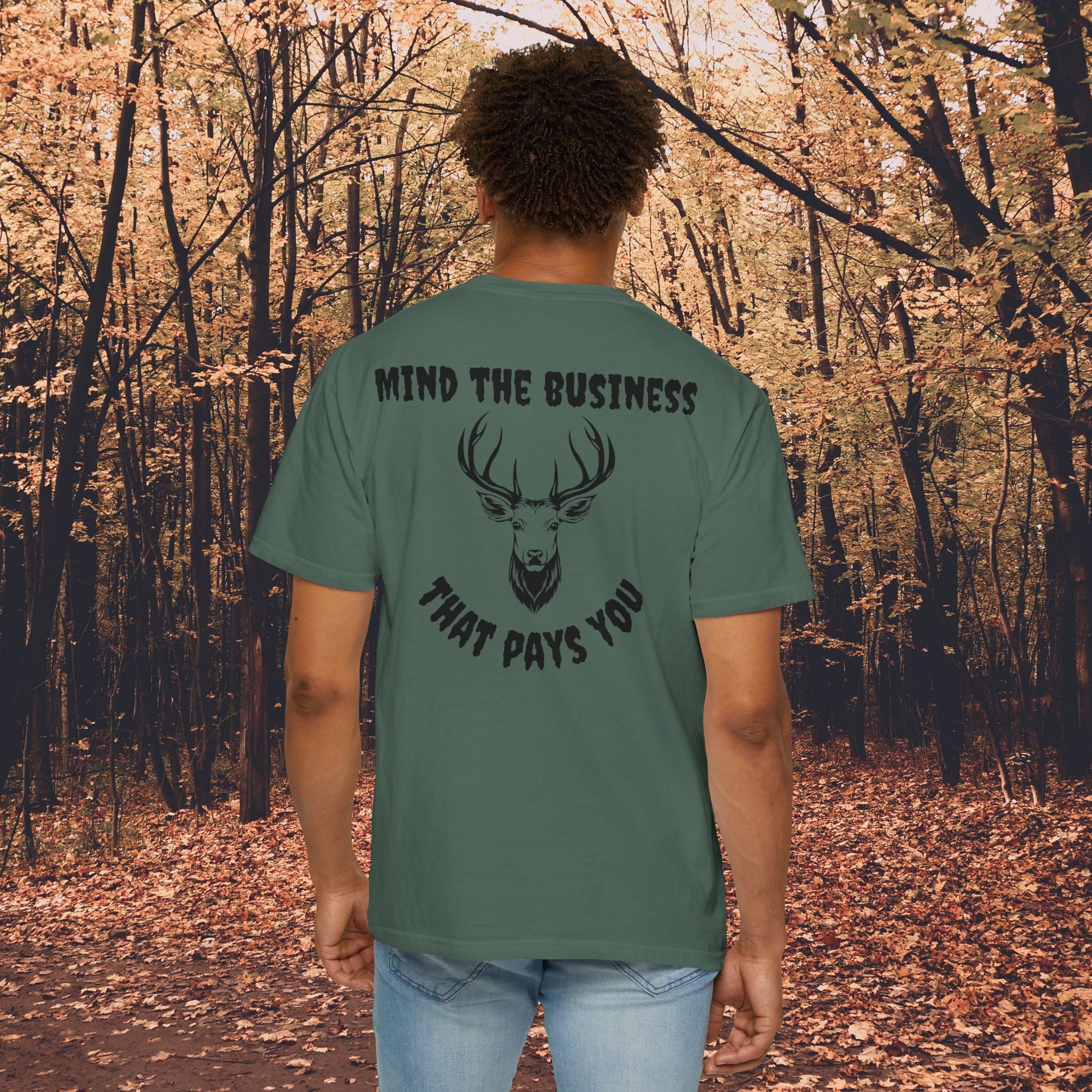 Mind The Business That Pays You Tee