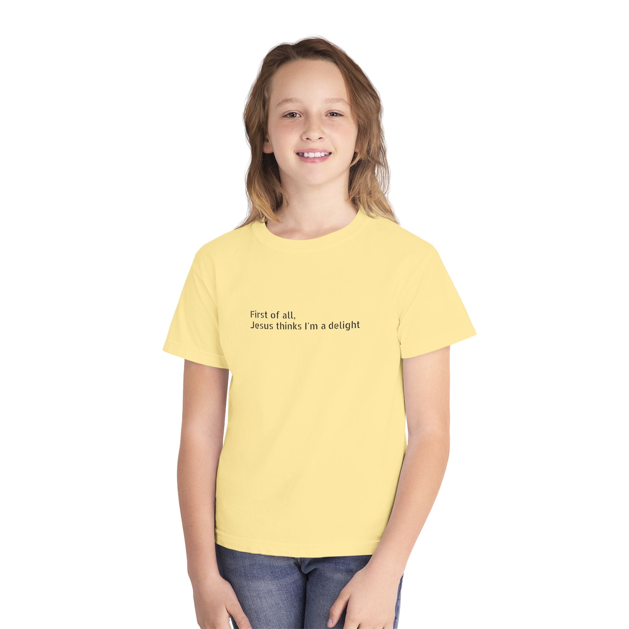 Youth Tee — "First of all Jesus thinks I’m a delight" Kids T‑Shirt