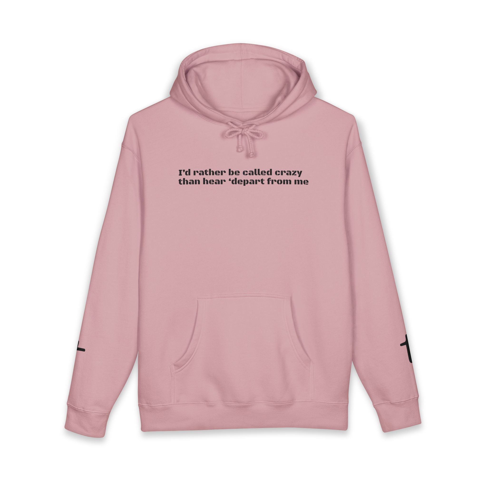 Rather be Crazy Hoodie