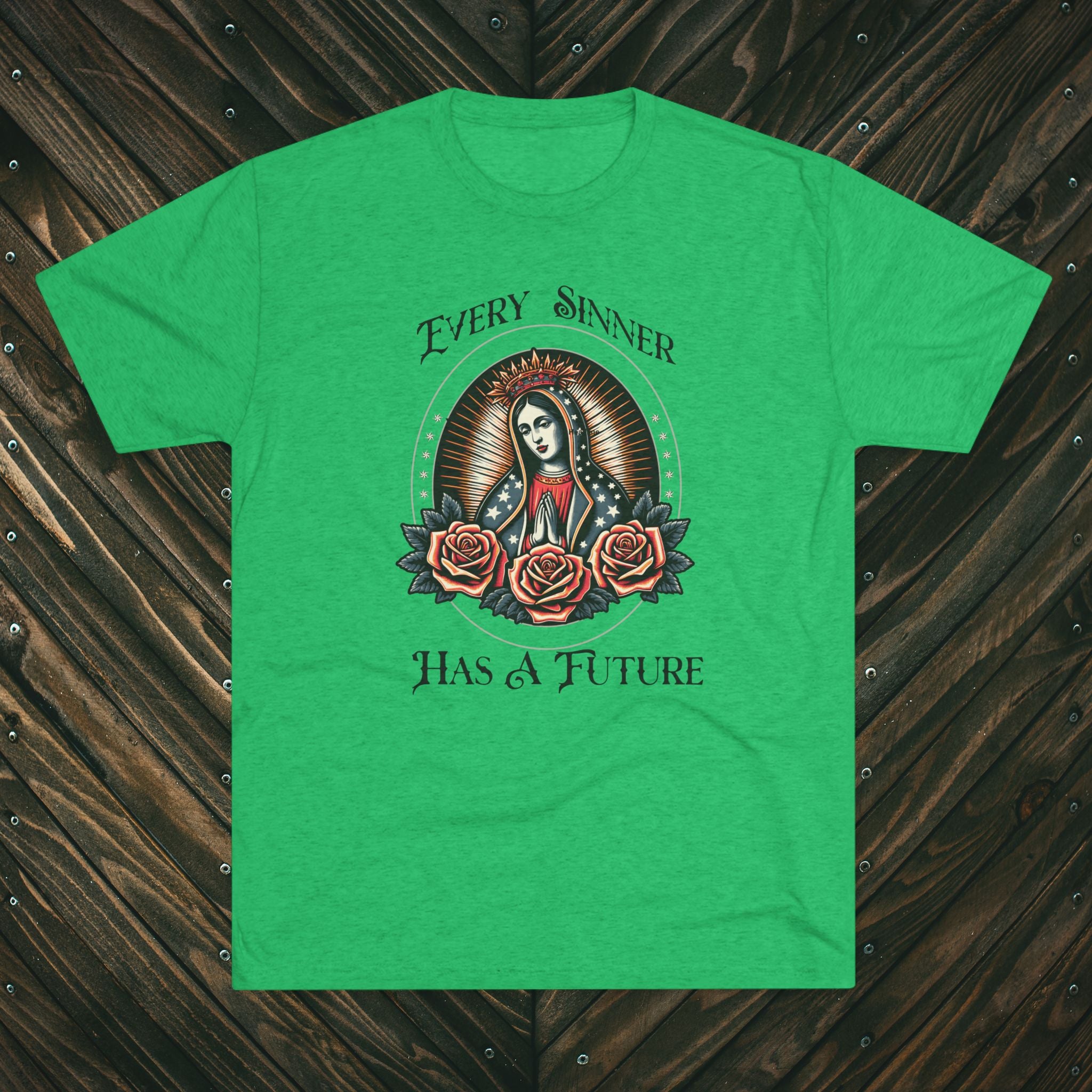 Crew Tee — "Every Sinner Has a Future"