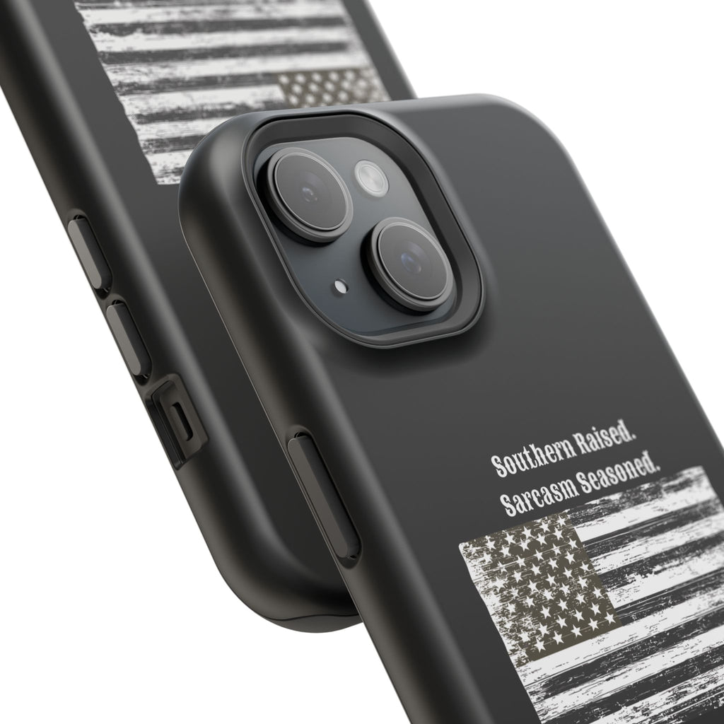 iPhone Case - "Southern Raised. Sarcasm Seasoned." Distressed Flag Magnetic Impact-Resistant Case