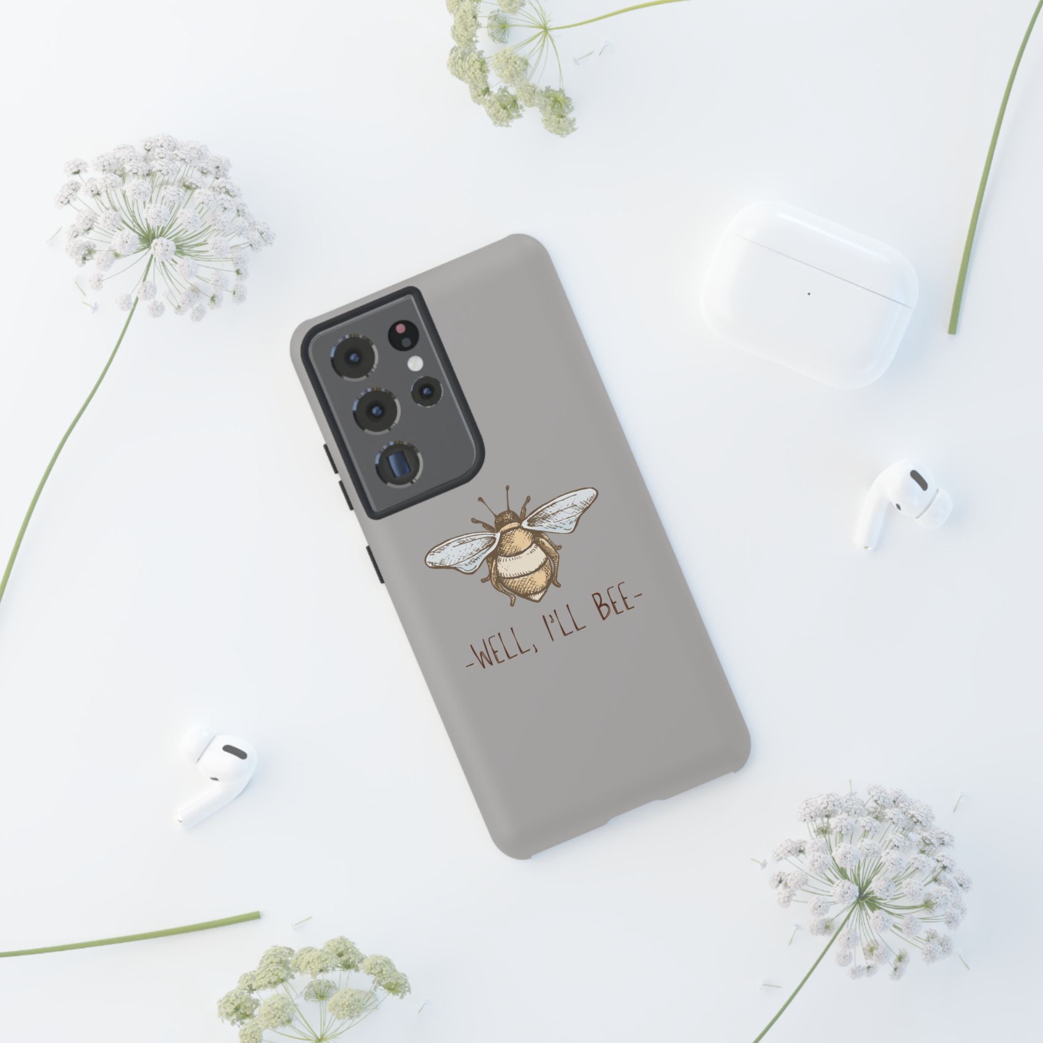 Well, I’ll Bee Phone Case — Protective Phone Cover