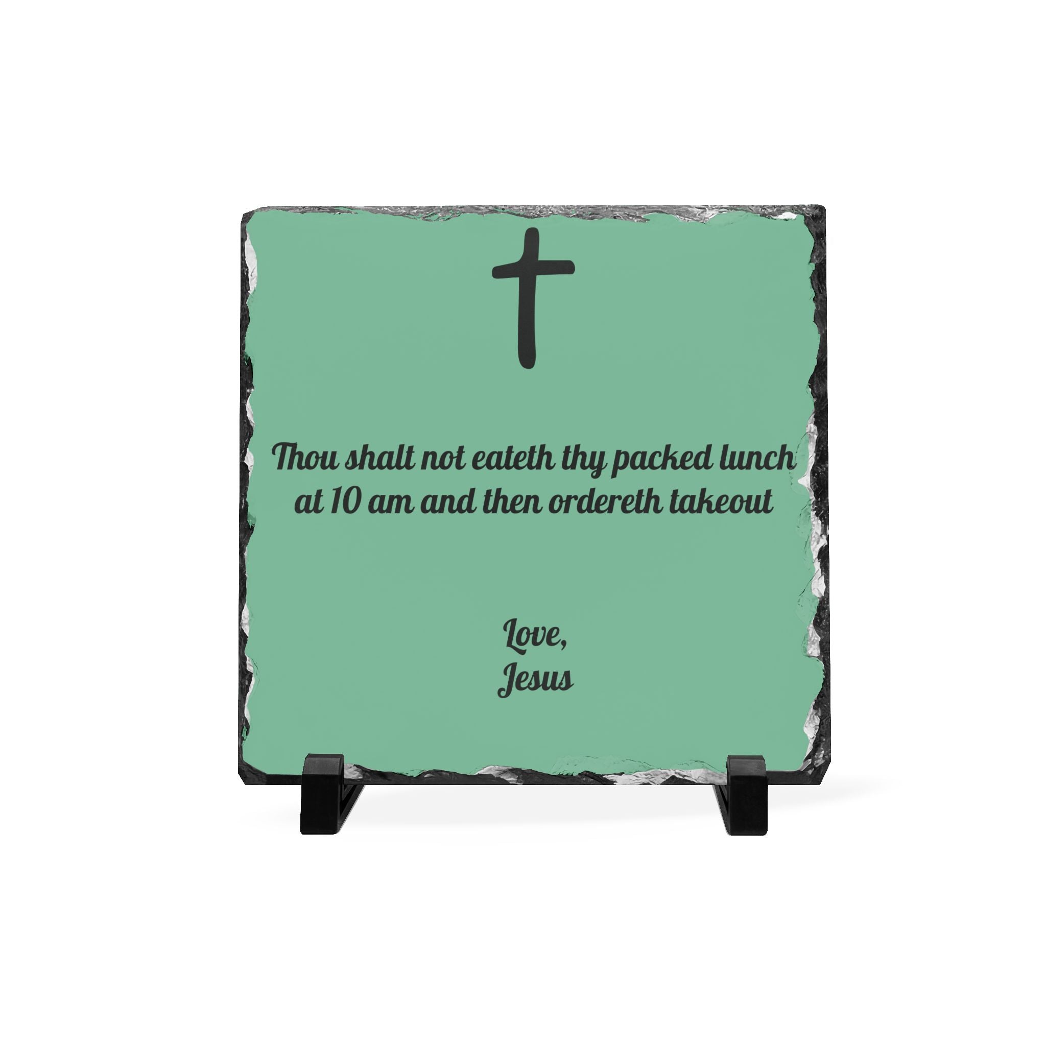 Slate Desk Plaque "Lunch" – Love, Jesus