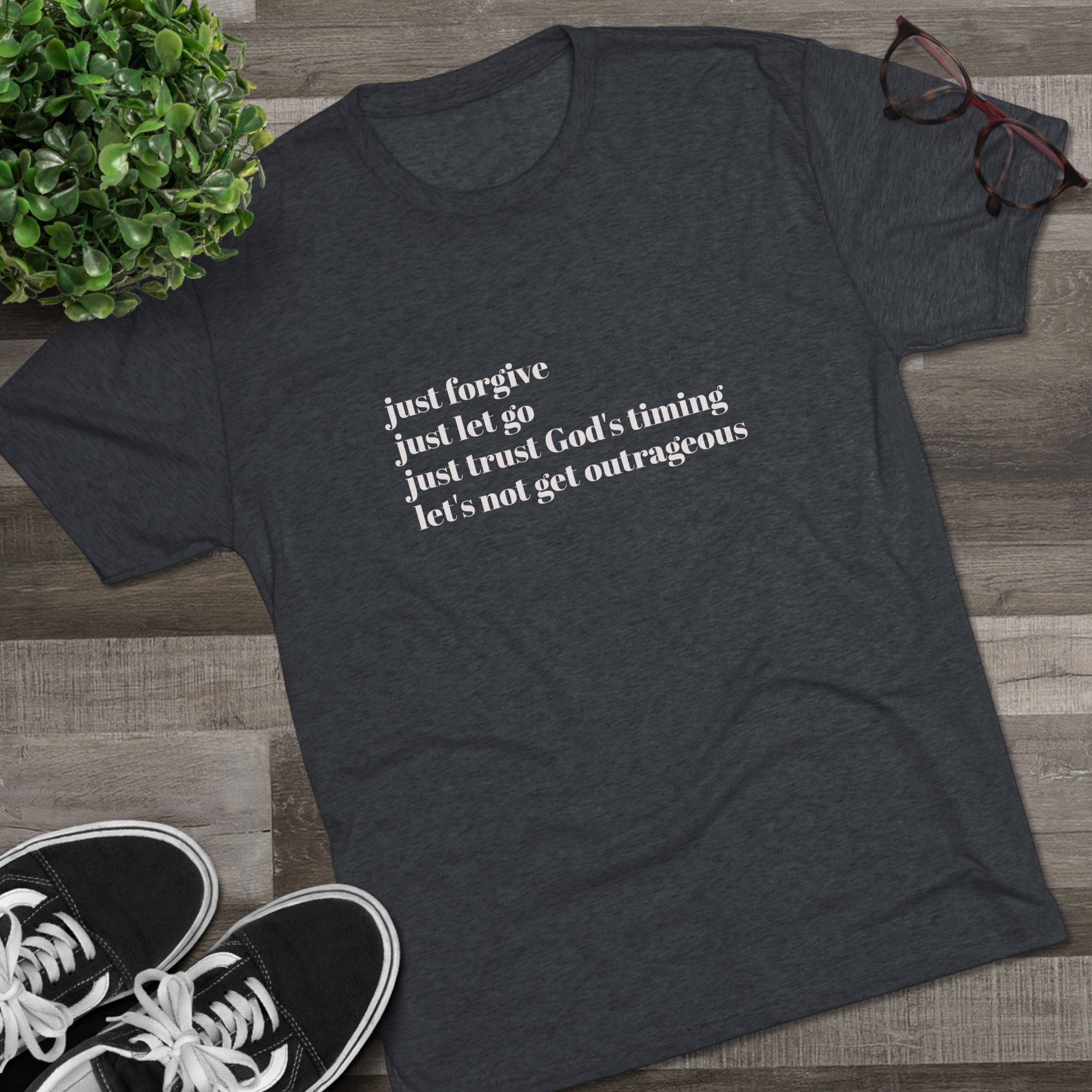 Let's not get outrageous-vintage tee