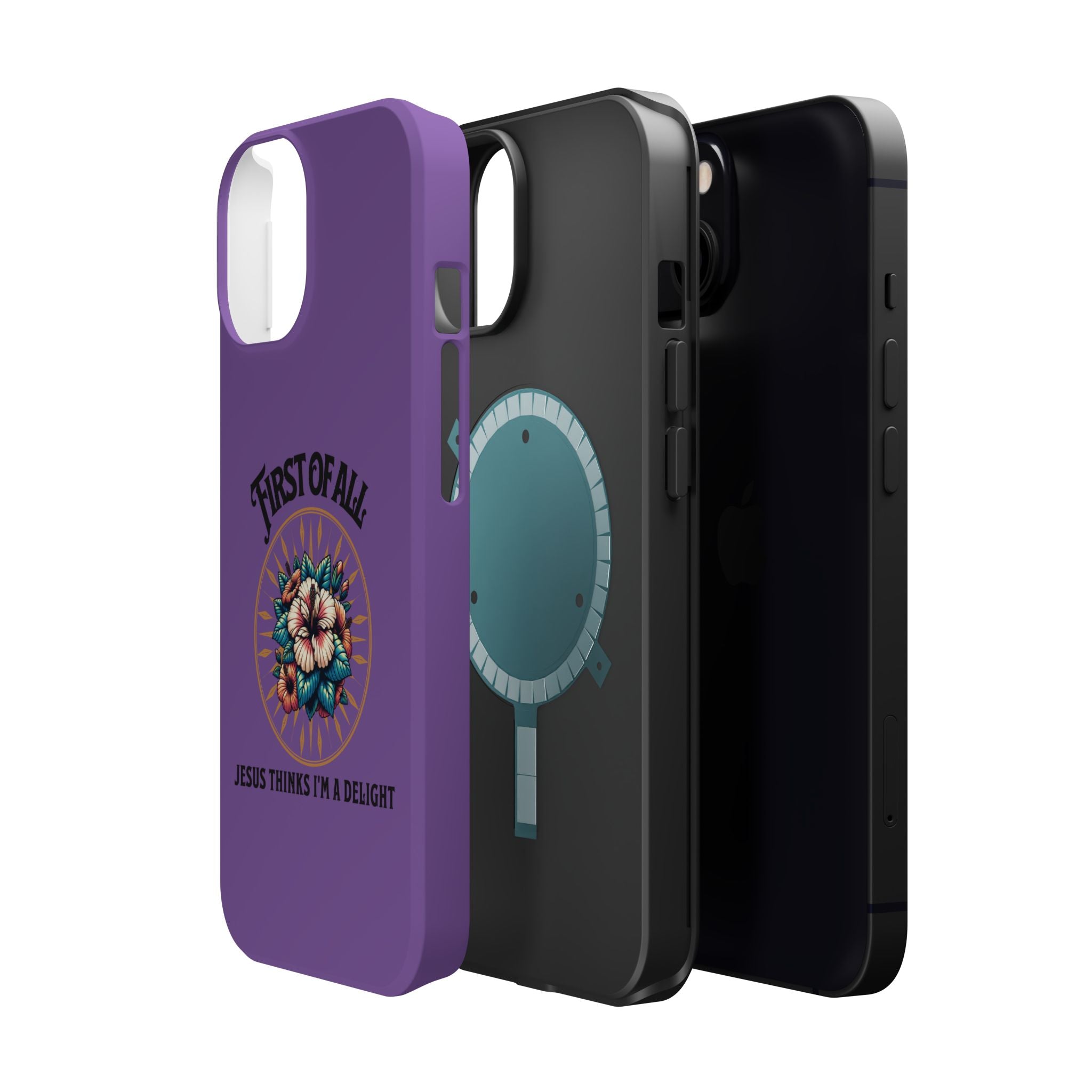 Phone Case — “First of All, Jesus Thinks I’m a Delight” Impact-Resistant Magnetic Case