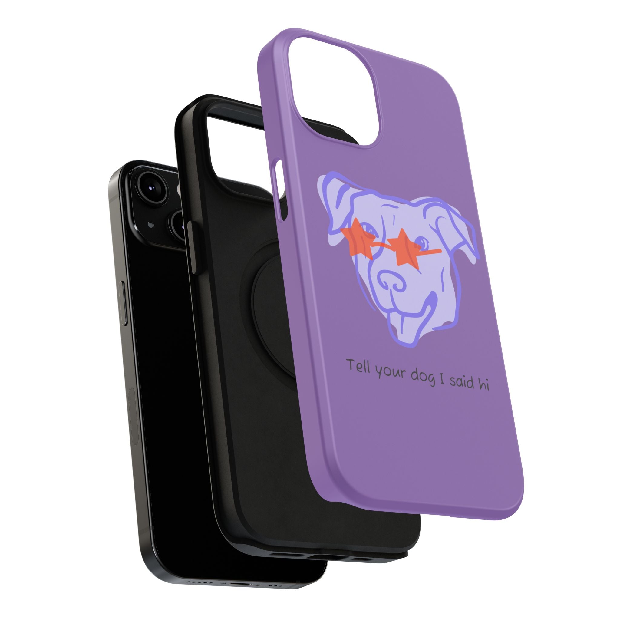 Impact Resistant Case — Purple Dog “Tell your dog I said hi”