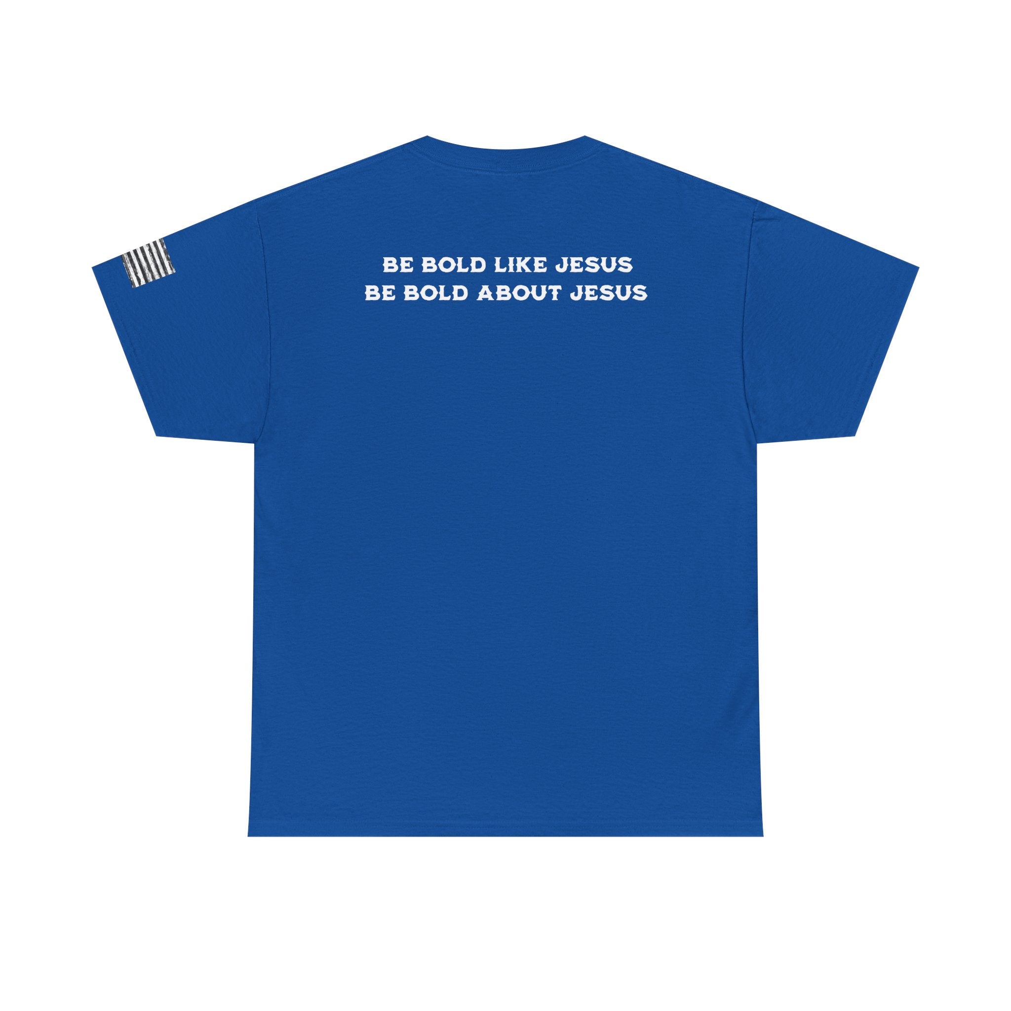 Bold Like Jesus Tee