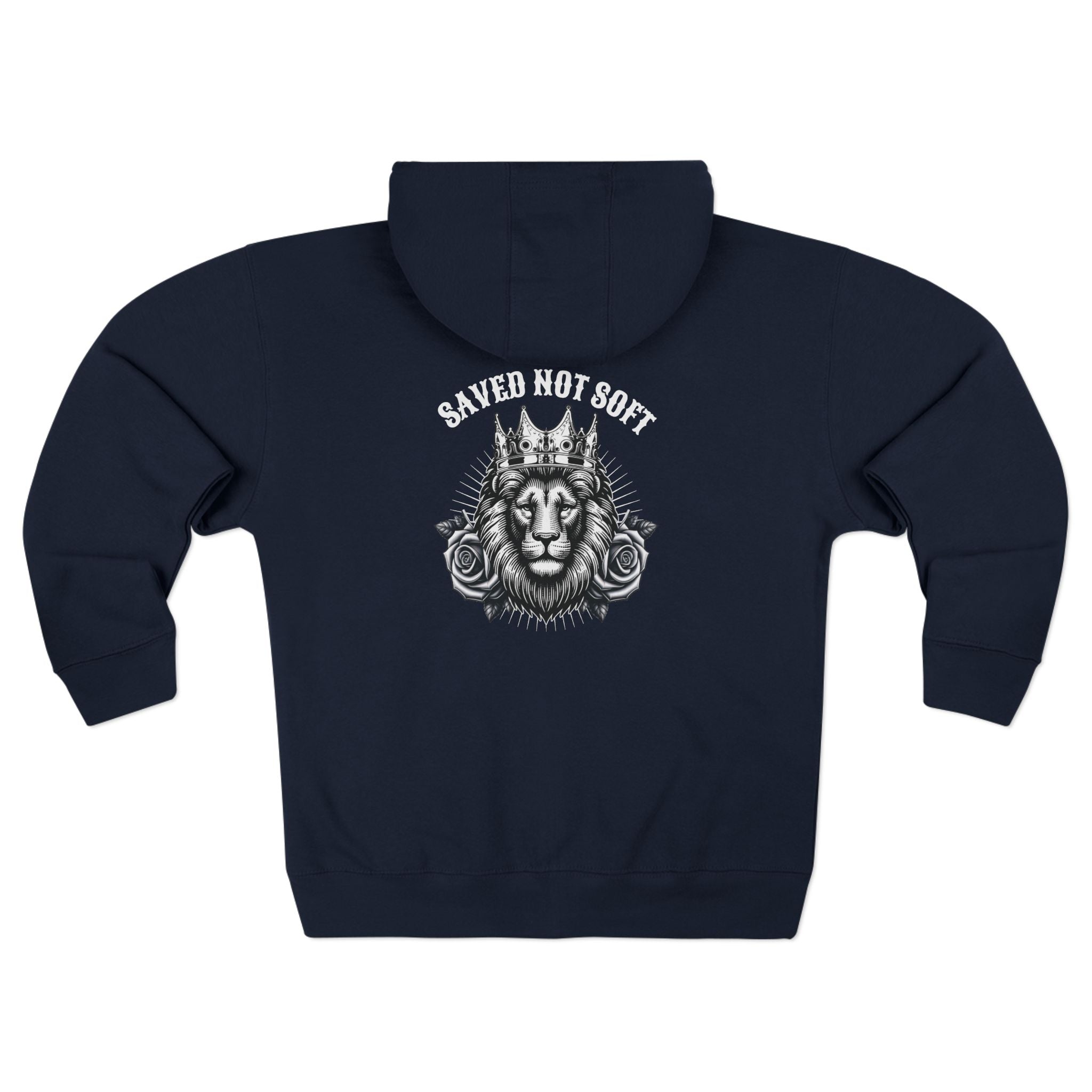 Lion Crown Zip Hoodie — "Saved Not Soft" Back Graphic Christian Streetwear