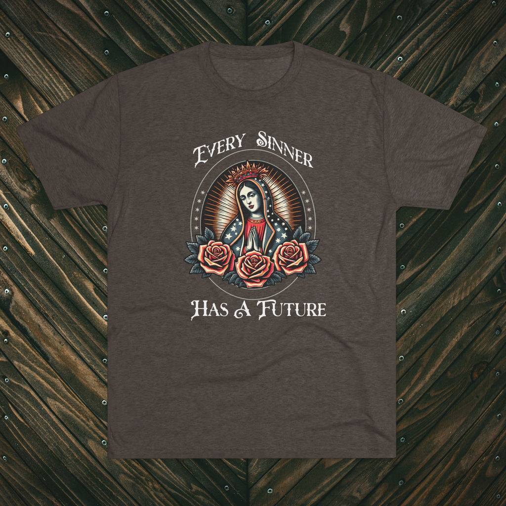 Crew Tee — "Every Sinner Has a Future"