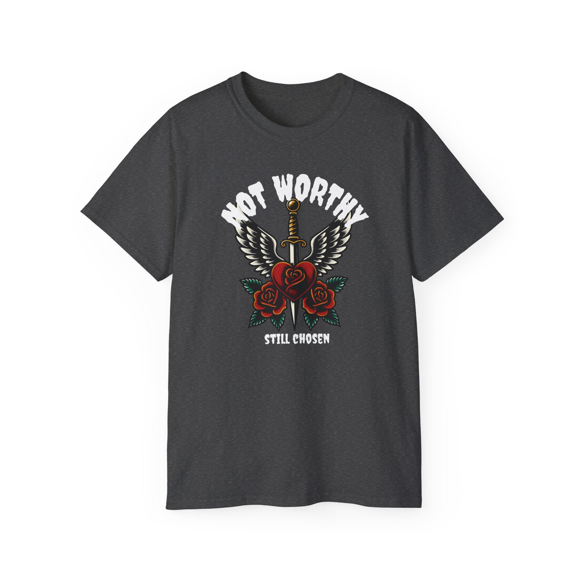 Not Worthy Still Chosen Tee