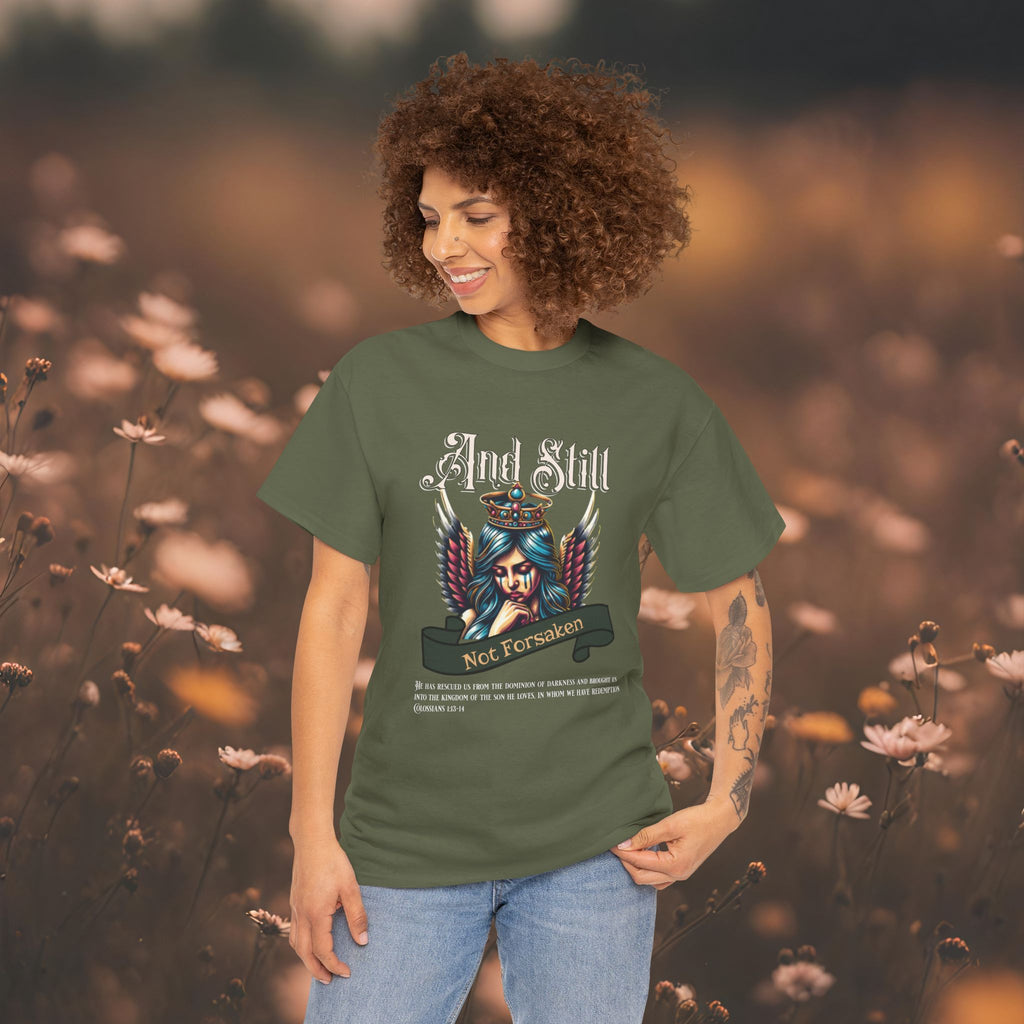 And Still Not Forsaken Christian Tee