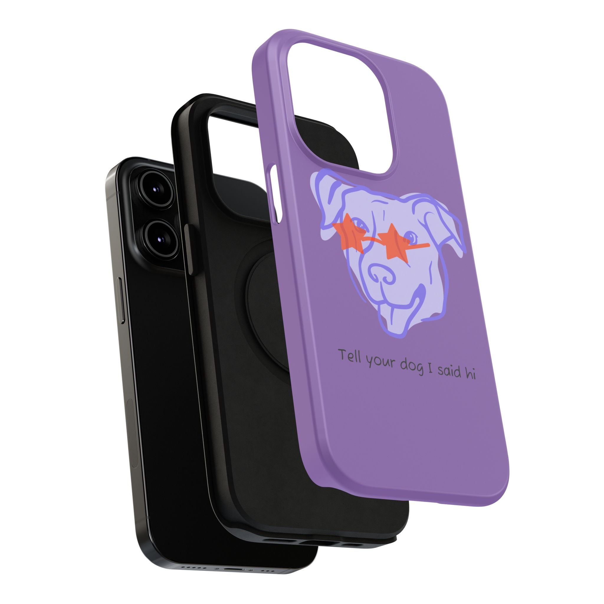 Impact Resistant Case — Purple Dog “Tell your dog I said hi”