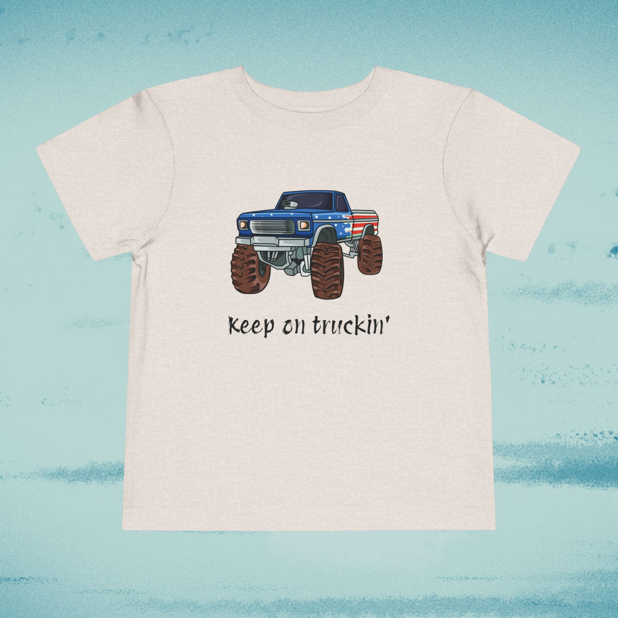 "Keep on Truckin'" Toddler Monster Truck Shirt