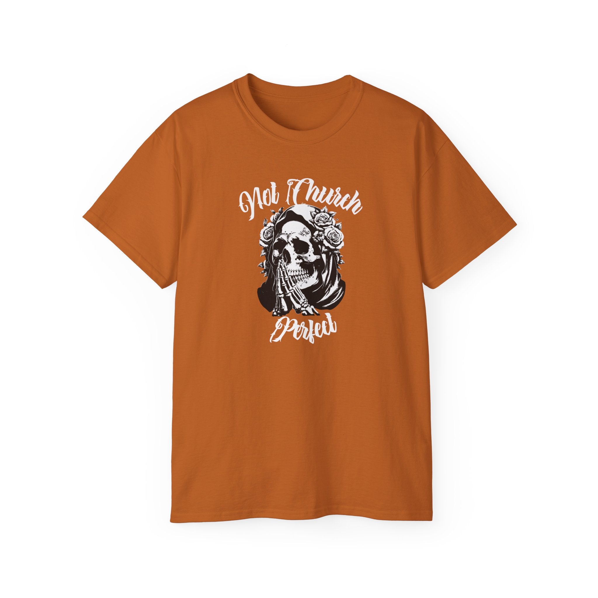 Not Church Perfect Skull Tee