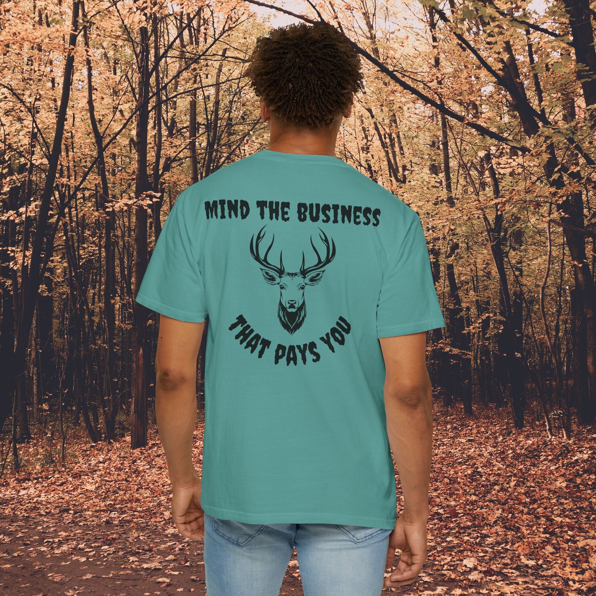 Mind The Business That Pays You Tee