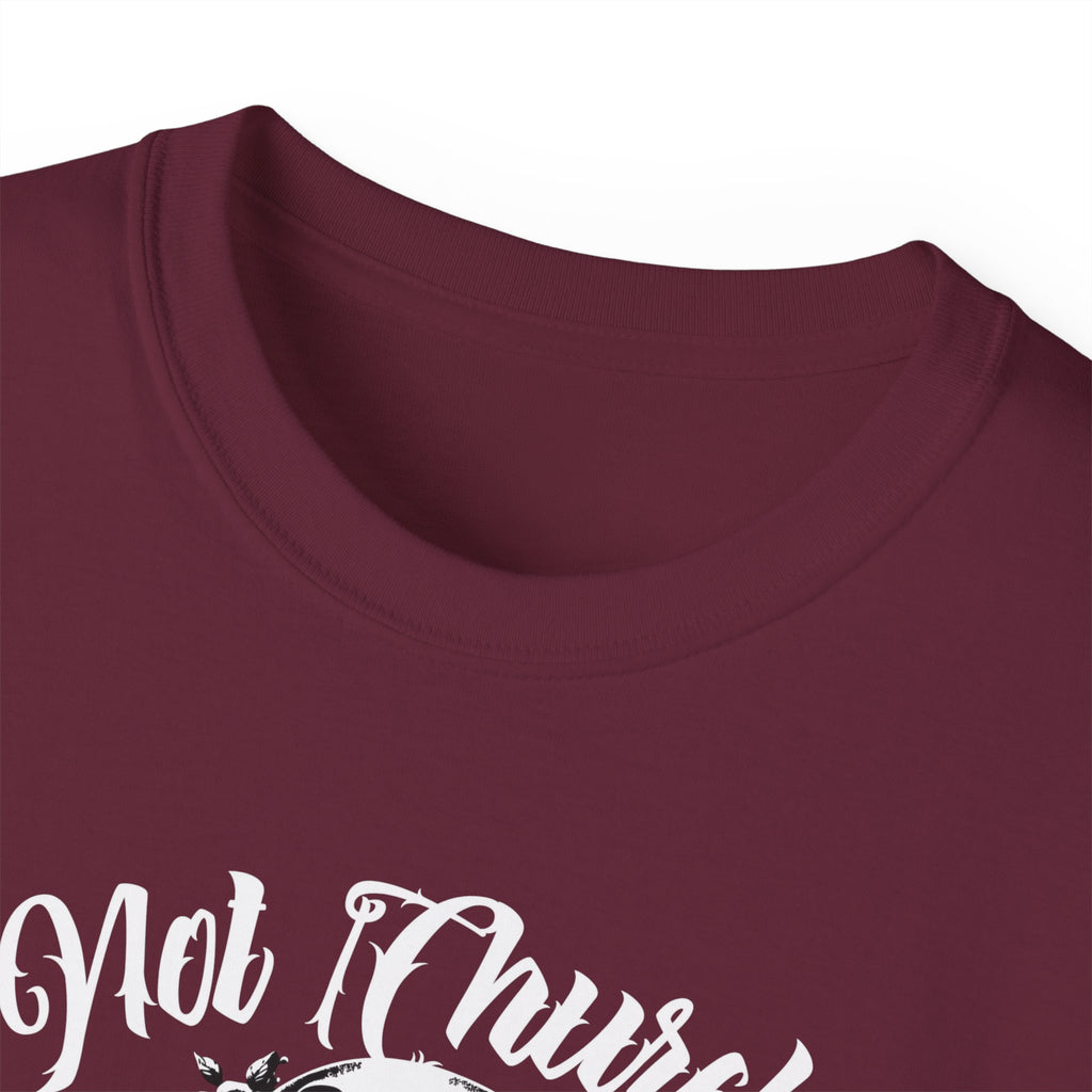 Not Church Perfect Skull Tee
