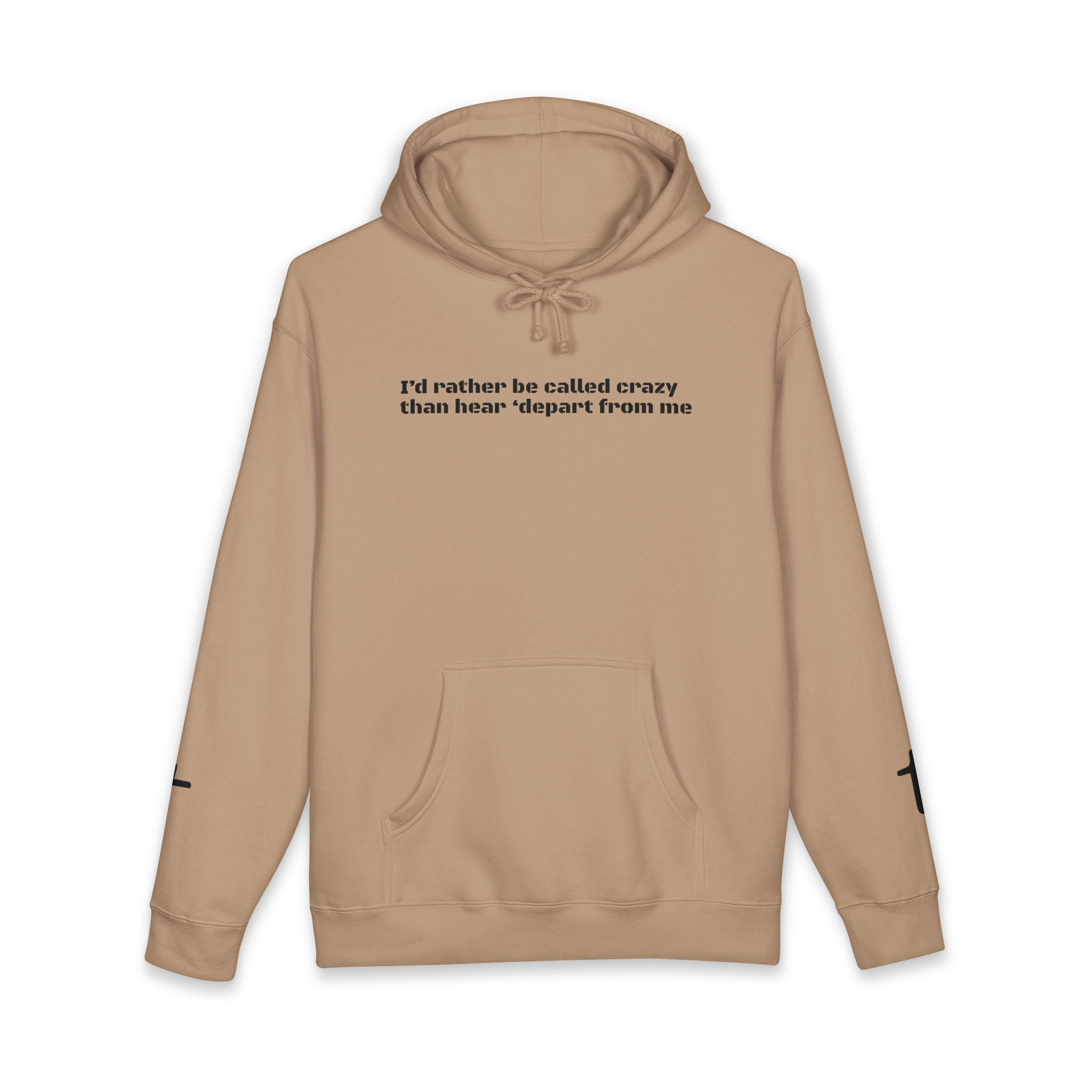 Rather be Crazy Hoodie
