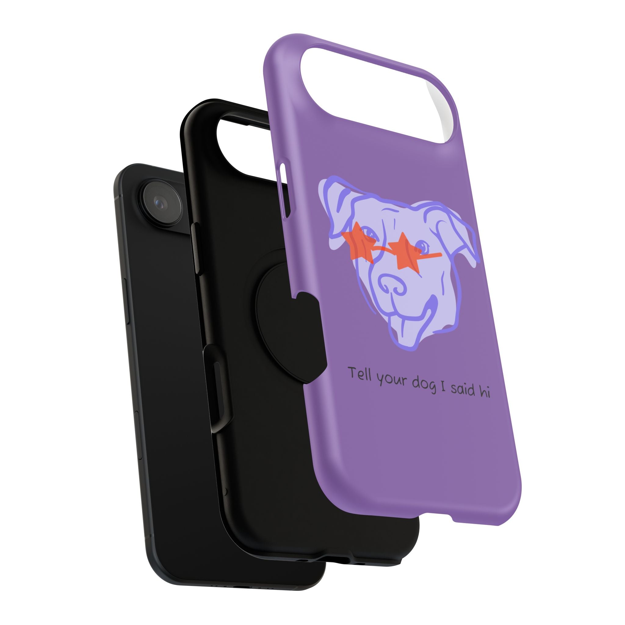 Impact Resistant Case — Purple Dog “Tell your dog I said hi”