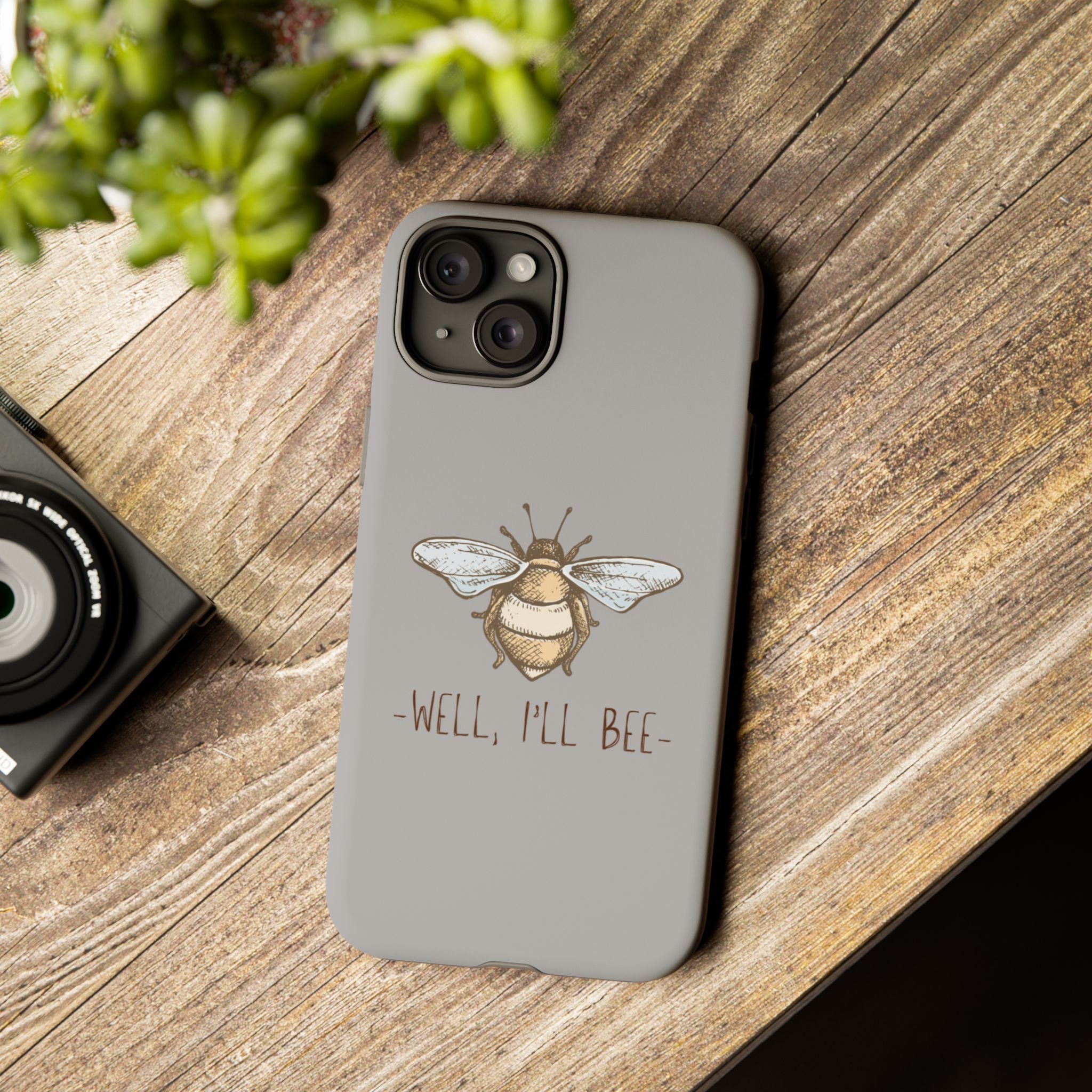 Well, I’ll Bee Phone Case — Protective Phone Cover