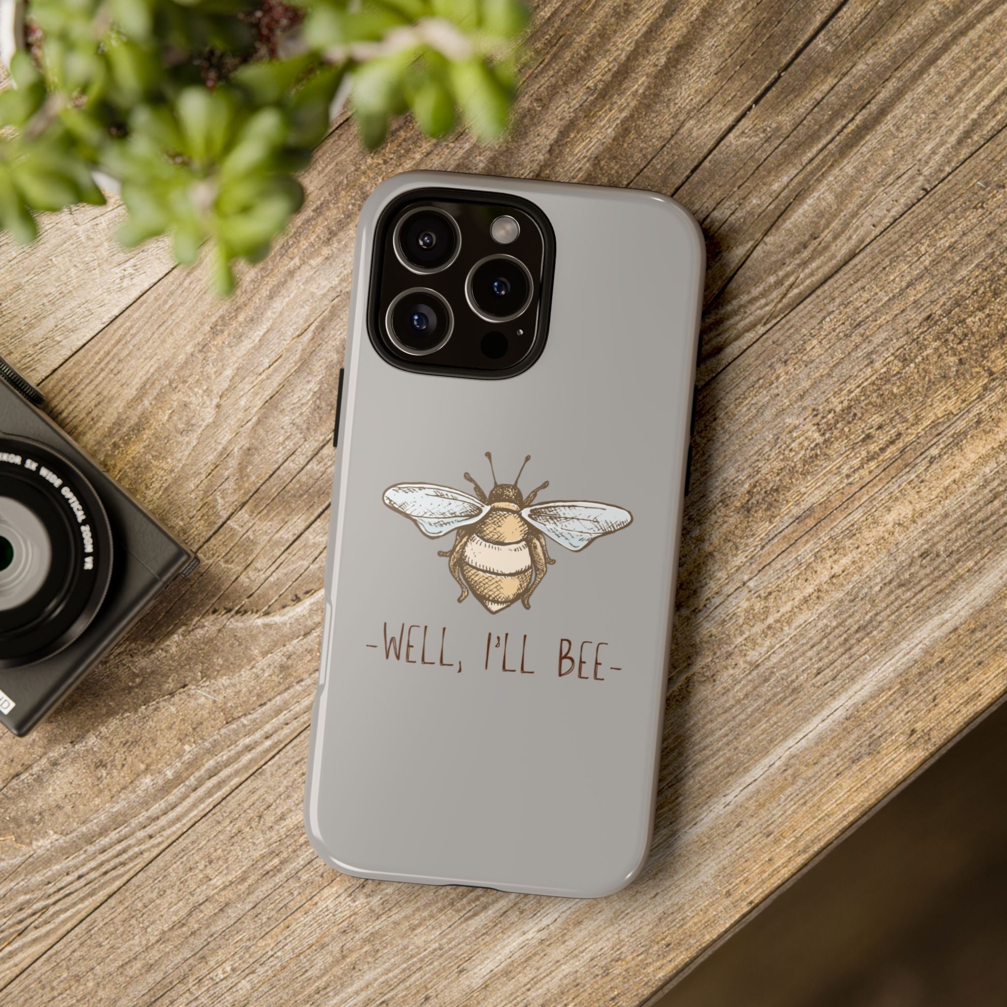 Well, I’ll Bee Phone Case — Protective Phone Cover