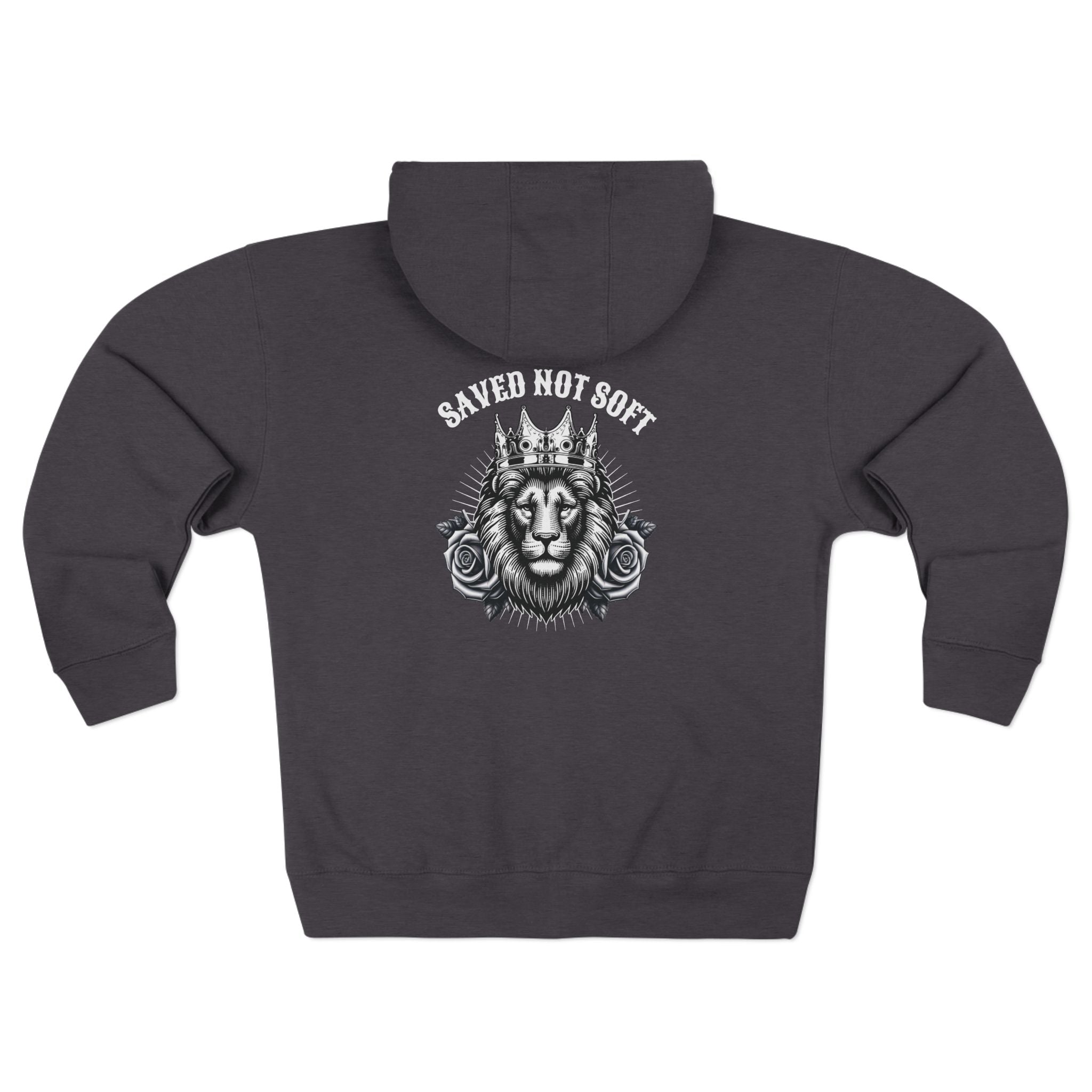 Lion Crown Zip Hoodie — "Saved Not Soft" Back Graphic Christian Streetwear